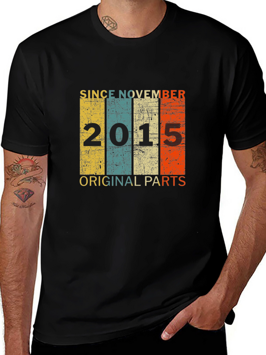 Since November 2015 Original Parts T-Shirt