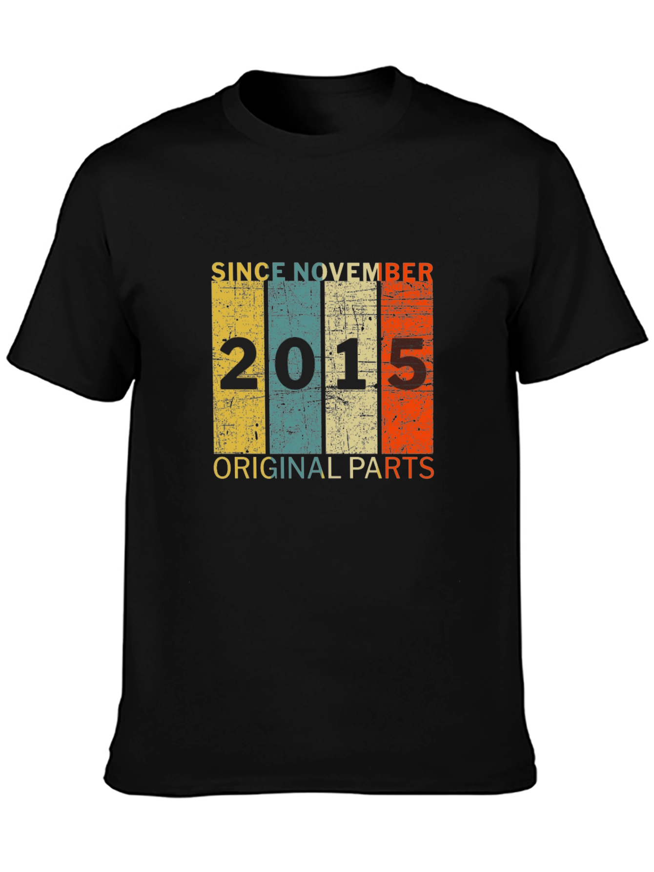 Since November 2015 Original Parts T-Shirt
