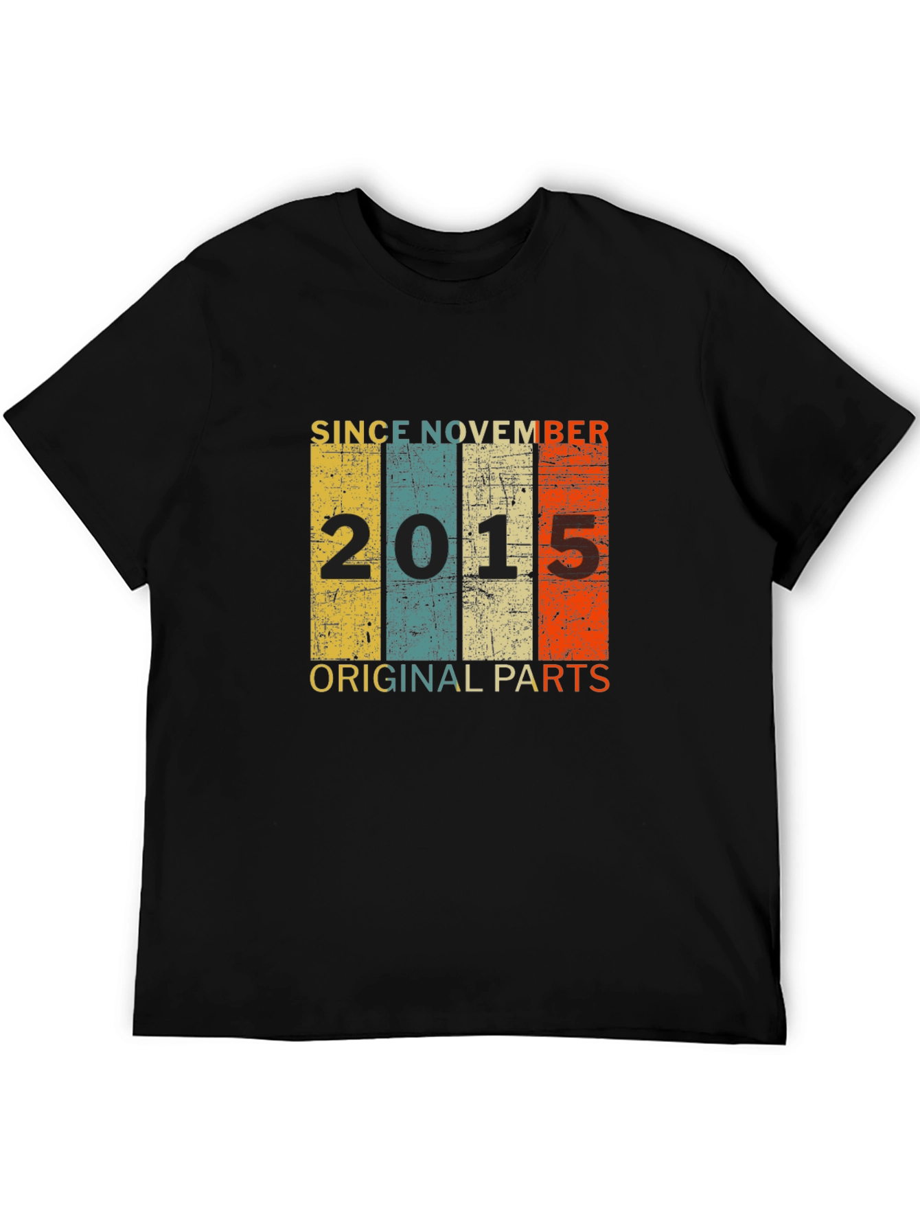 Since November 2015 Original Parts T-Shirt