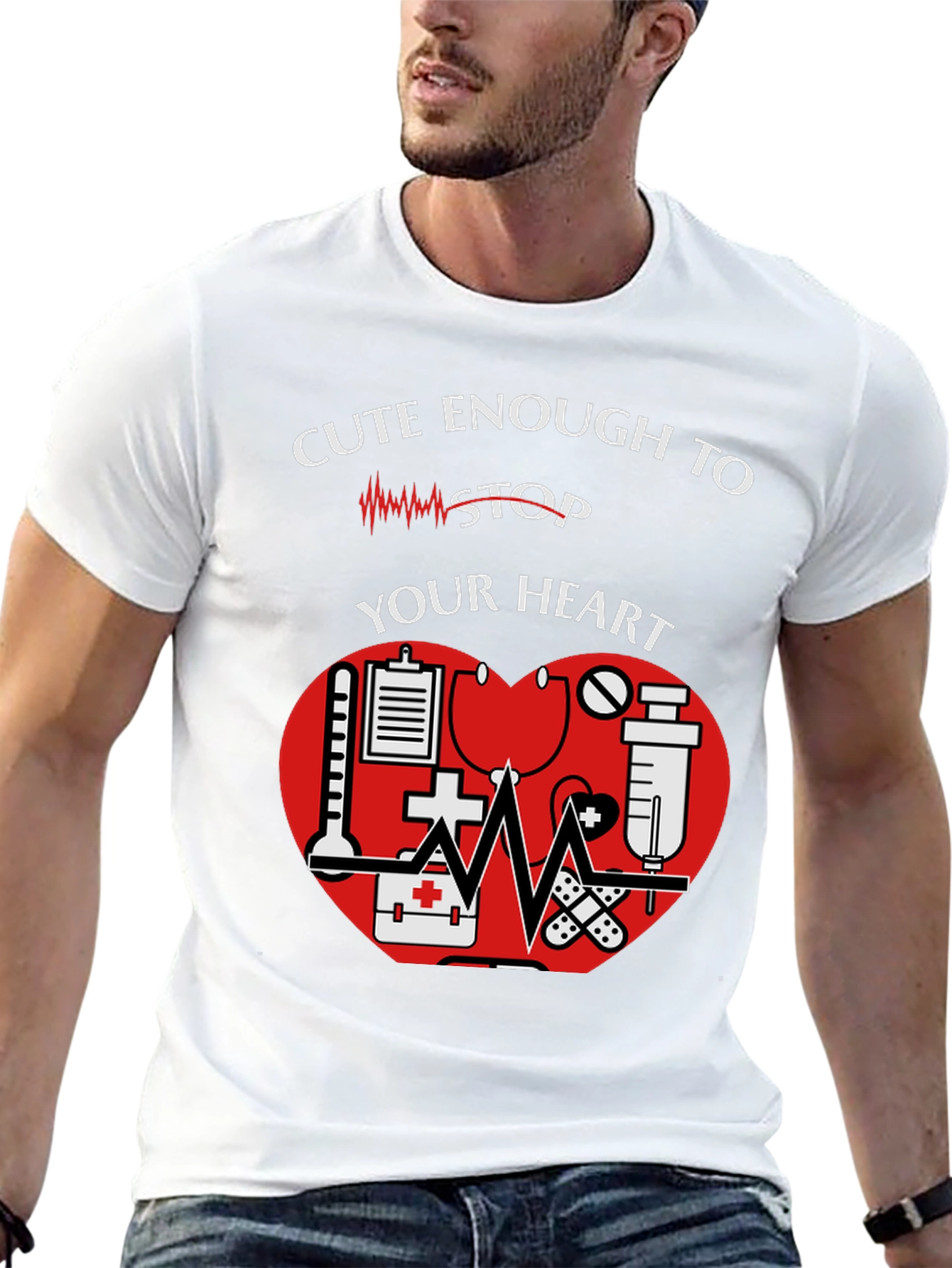 Cute Enough to Stop Your Heart Nurse T-Shirt