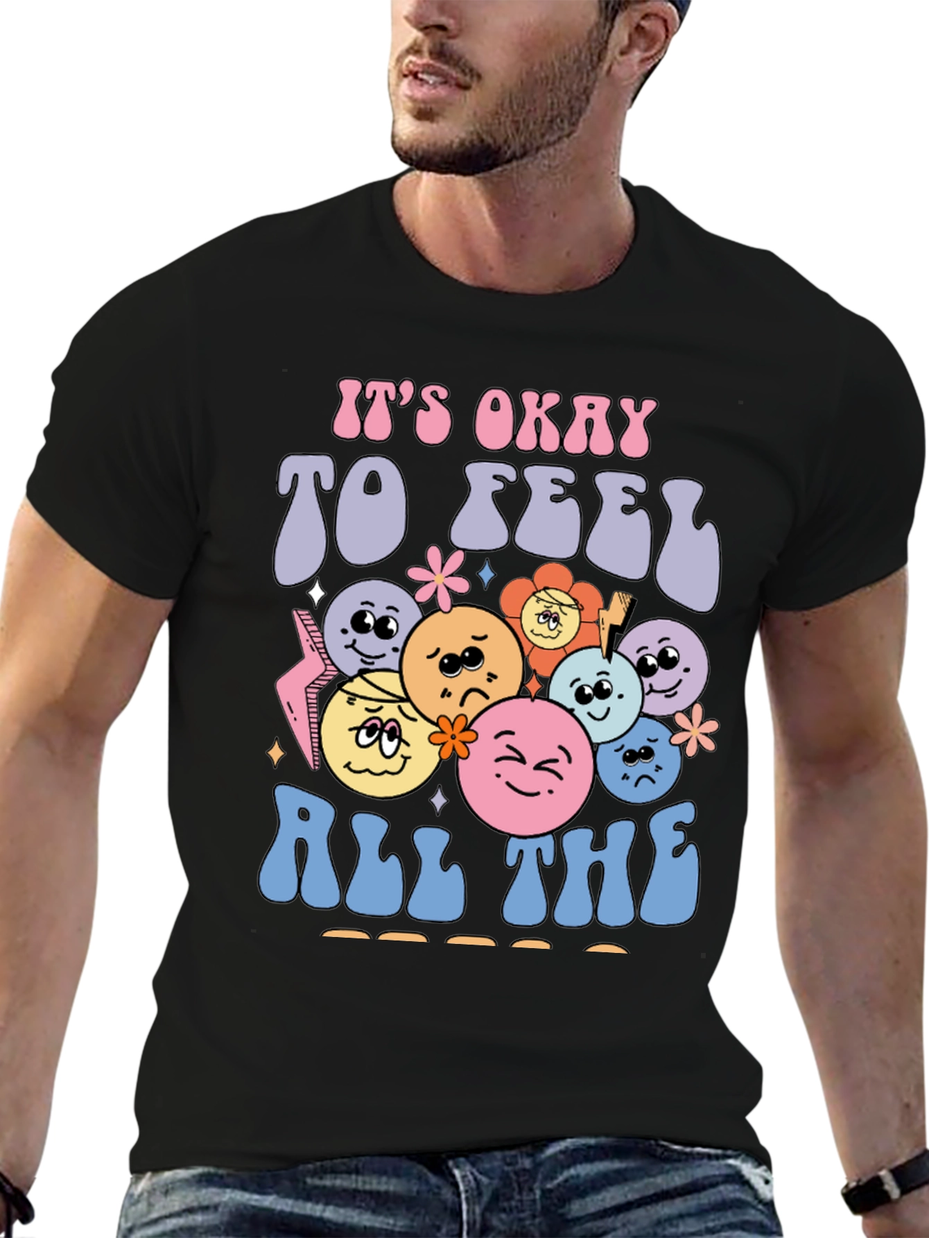 Its Okay to Feel All The Feels T-Shirt