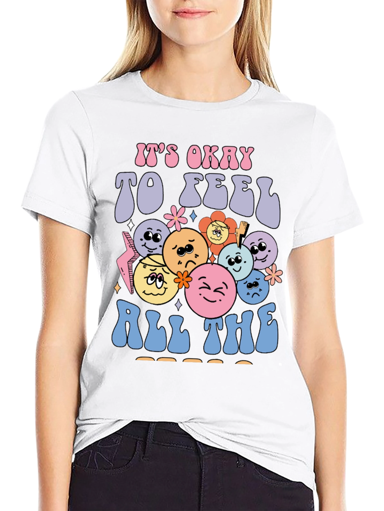 Its Okay to Feel All The Feels T-Shirt