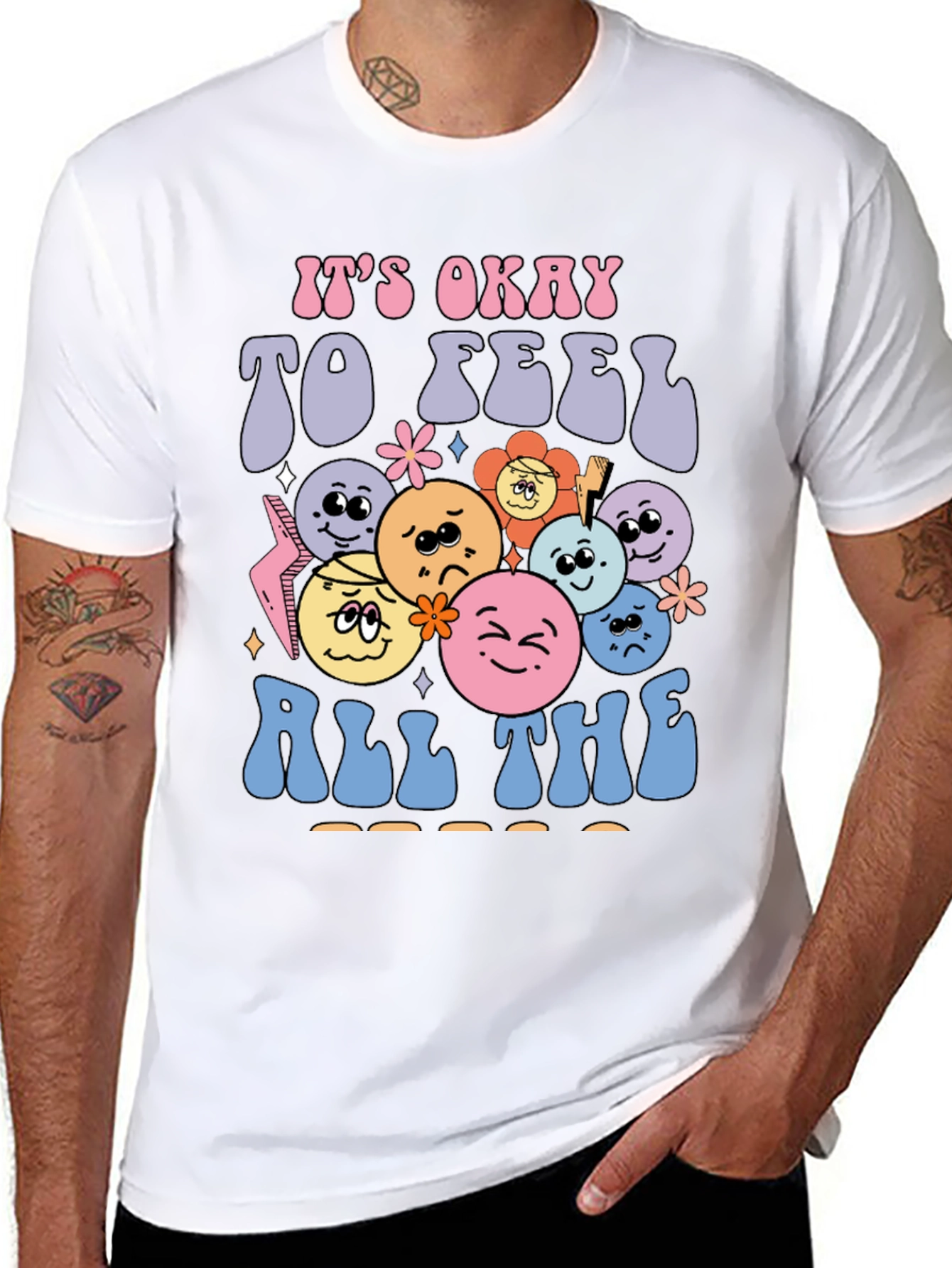 Its Okay to Feel All The Feels T-Shirt
