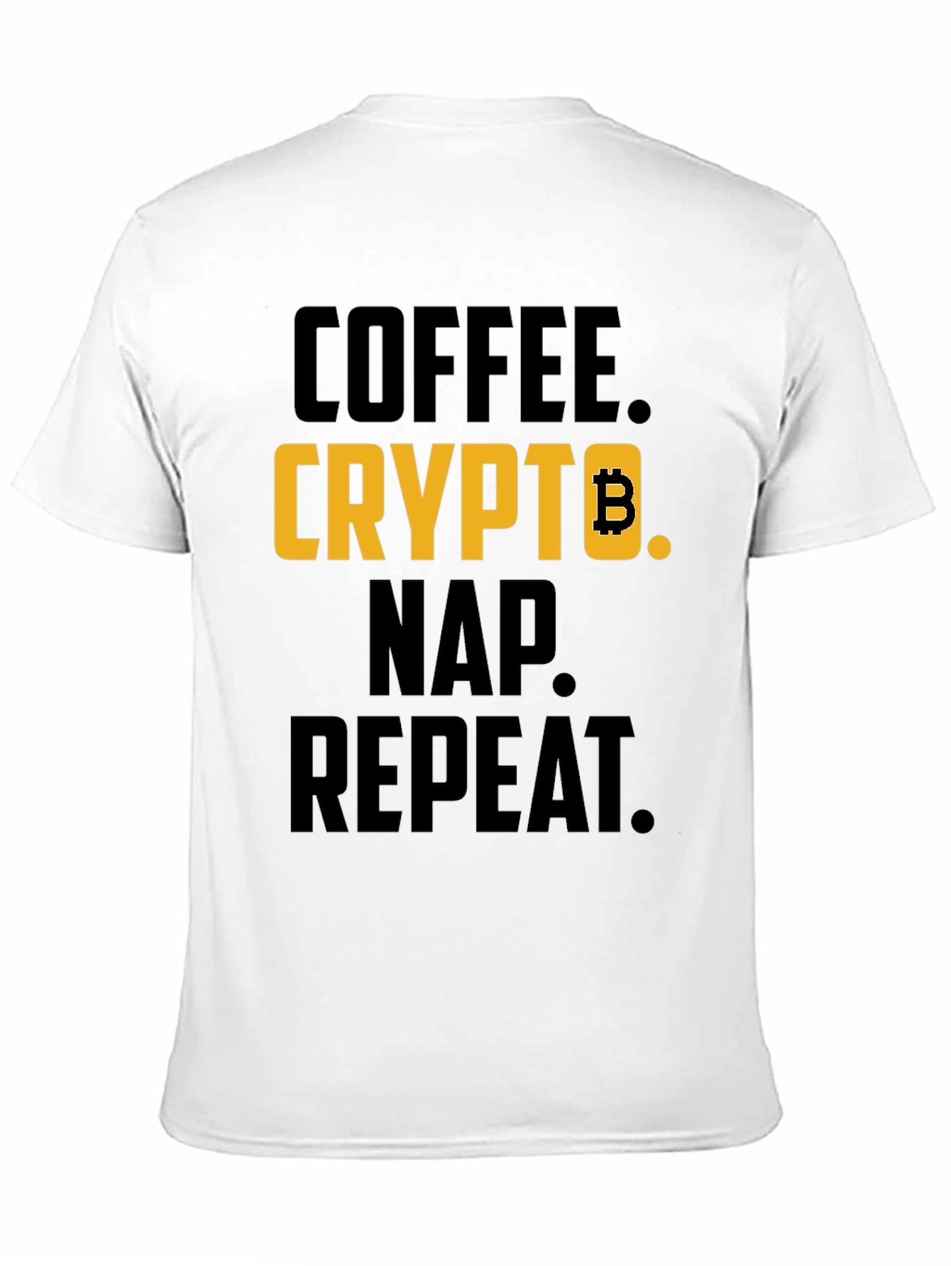 Coffee Crypto Nap Repeat T-Shirt - Bitcoin Design