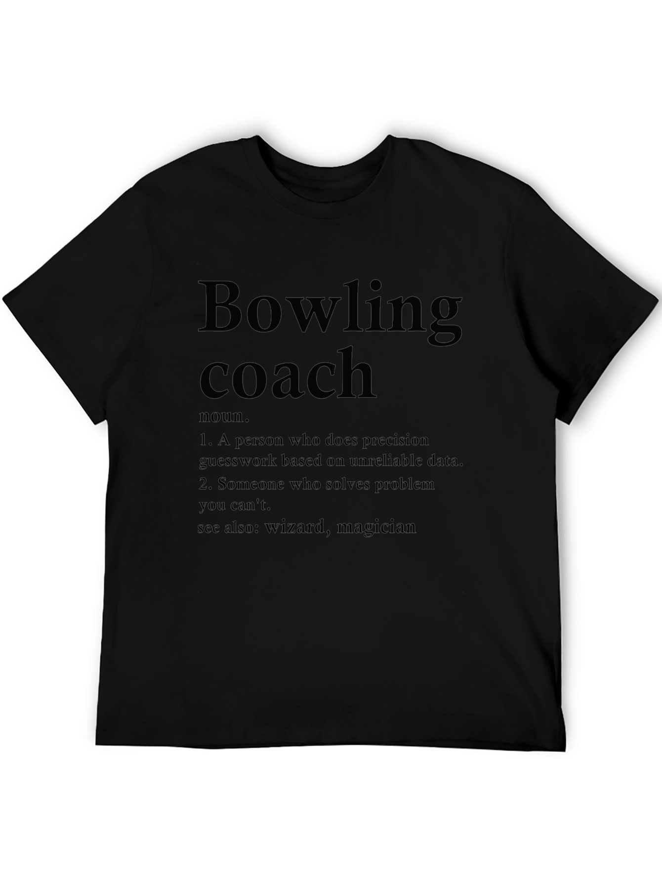 Bowling Coach Definition T-Shirt - Funny Bowling Gift