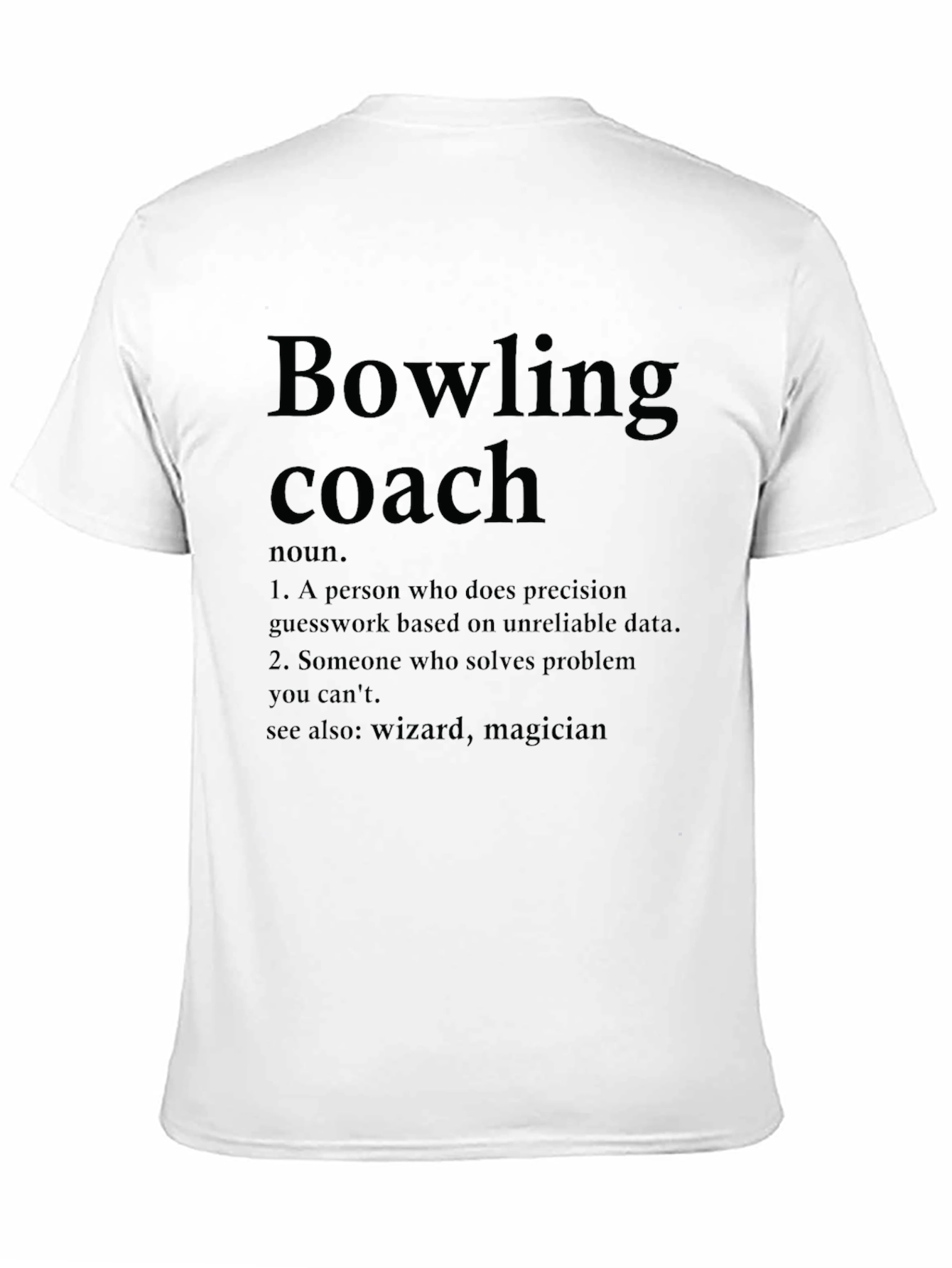 Bowling Coach Definition T-Shirt - Funny Bowling Gift