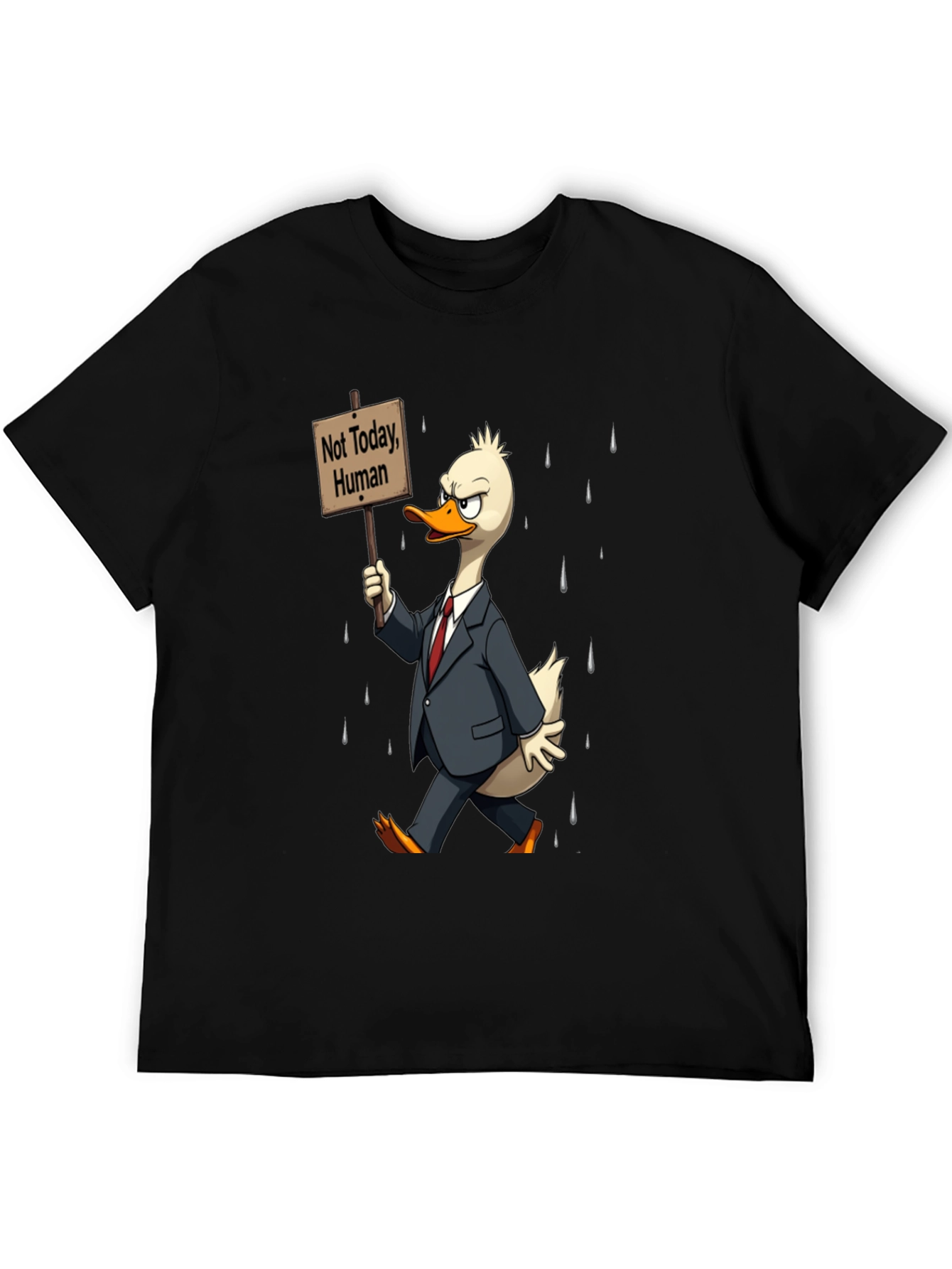 Not Today Human T-Shirt - Funny Duck Protest