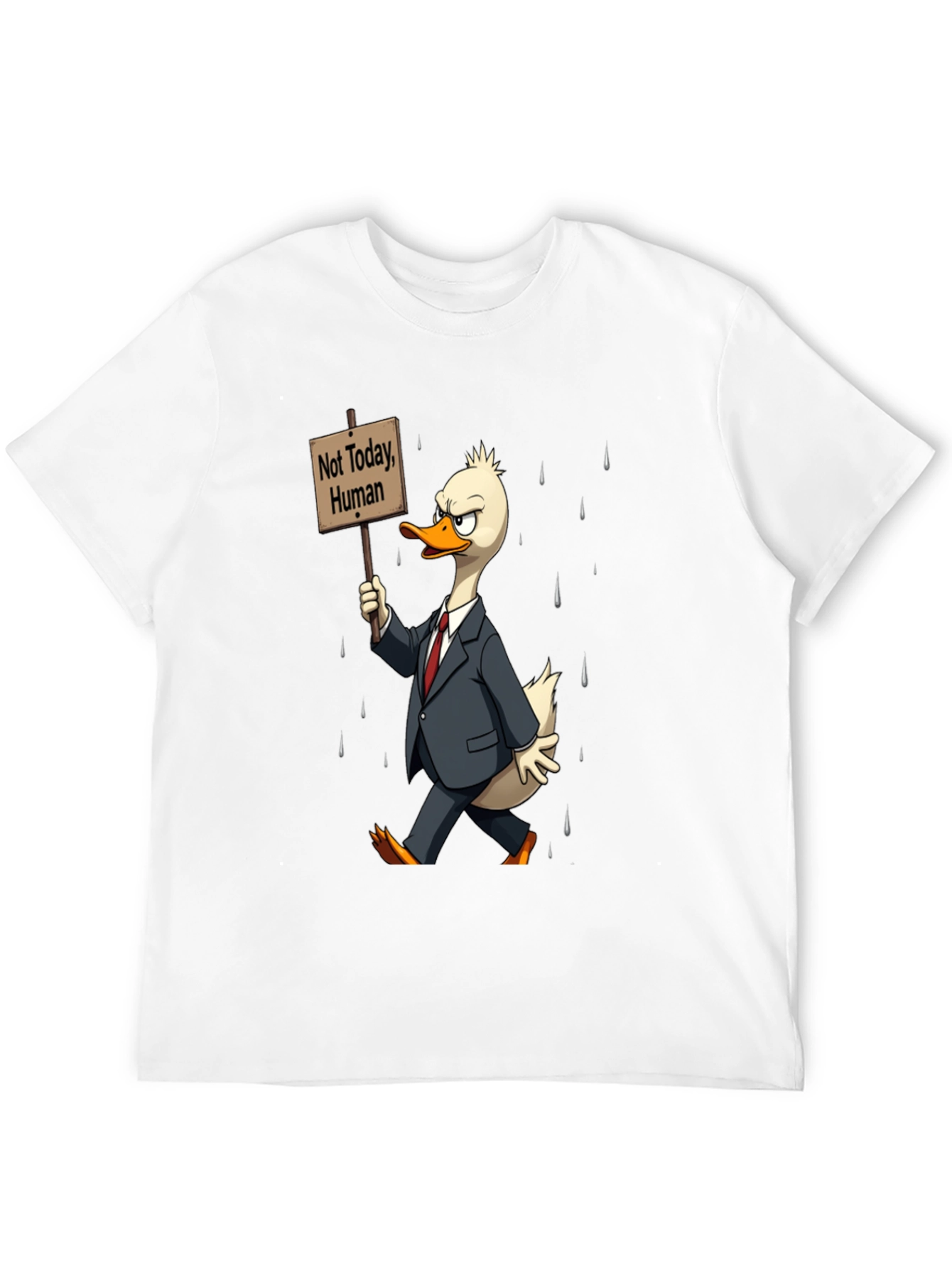 Not Today Human T-Shirt - Funny Duck Protest