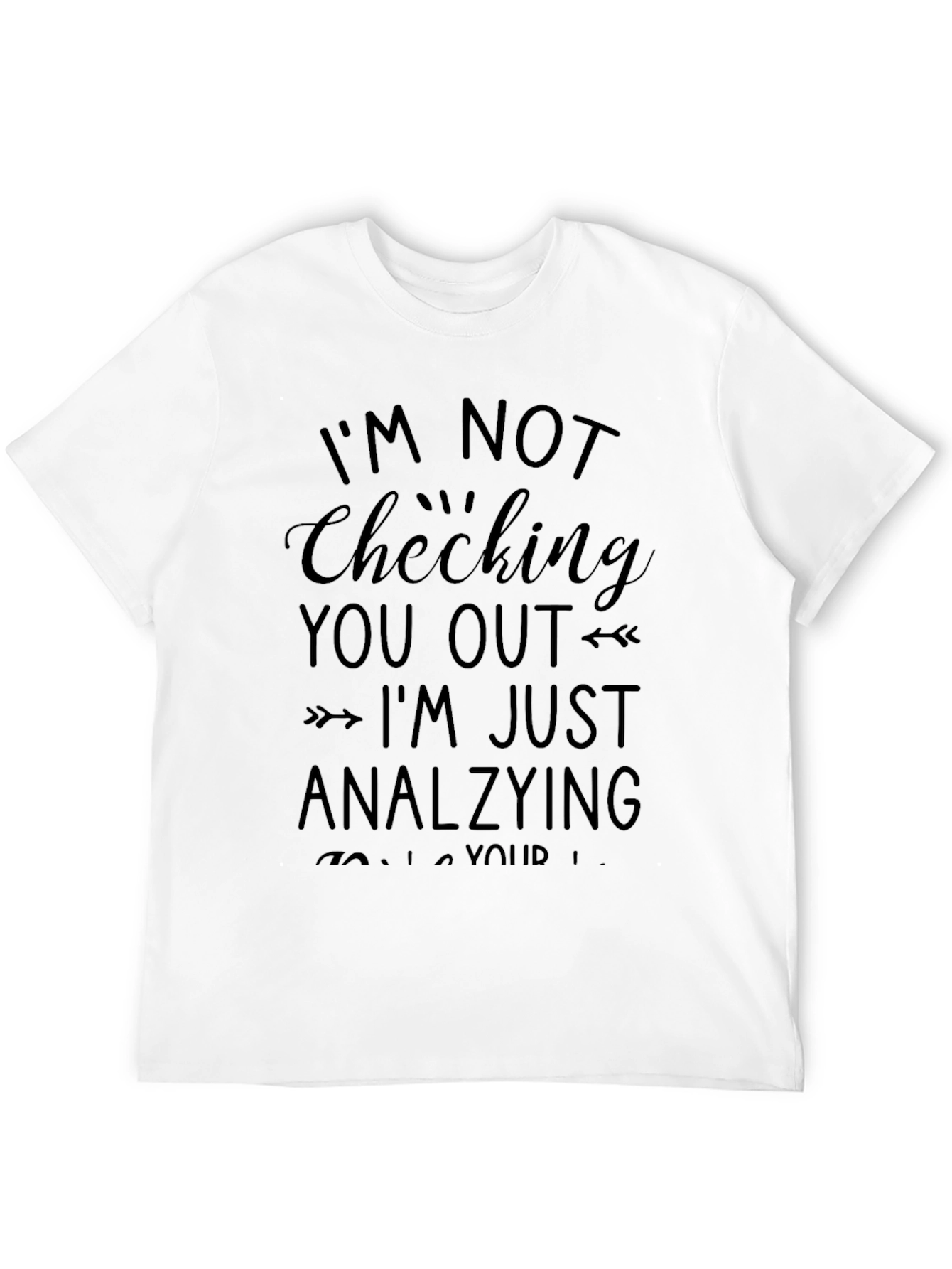 Funny Analyzing T-Shirt
