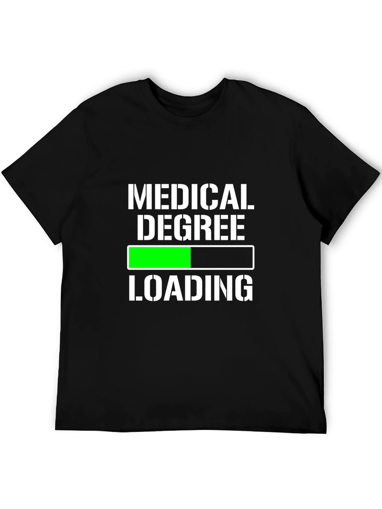 Medical Degree Loading T-Shirt - Funny Student Tee