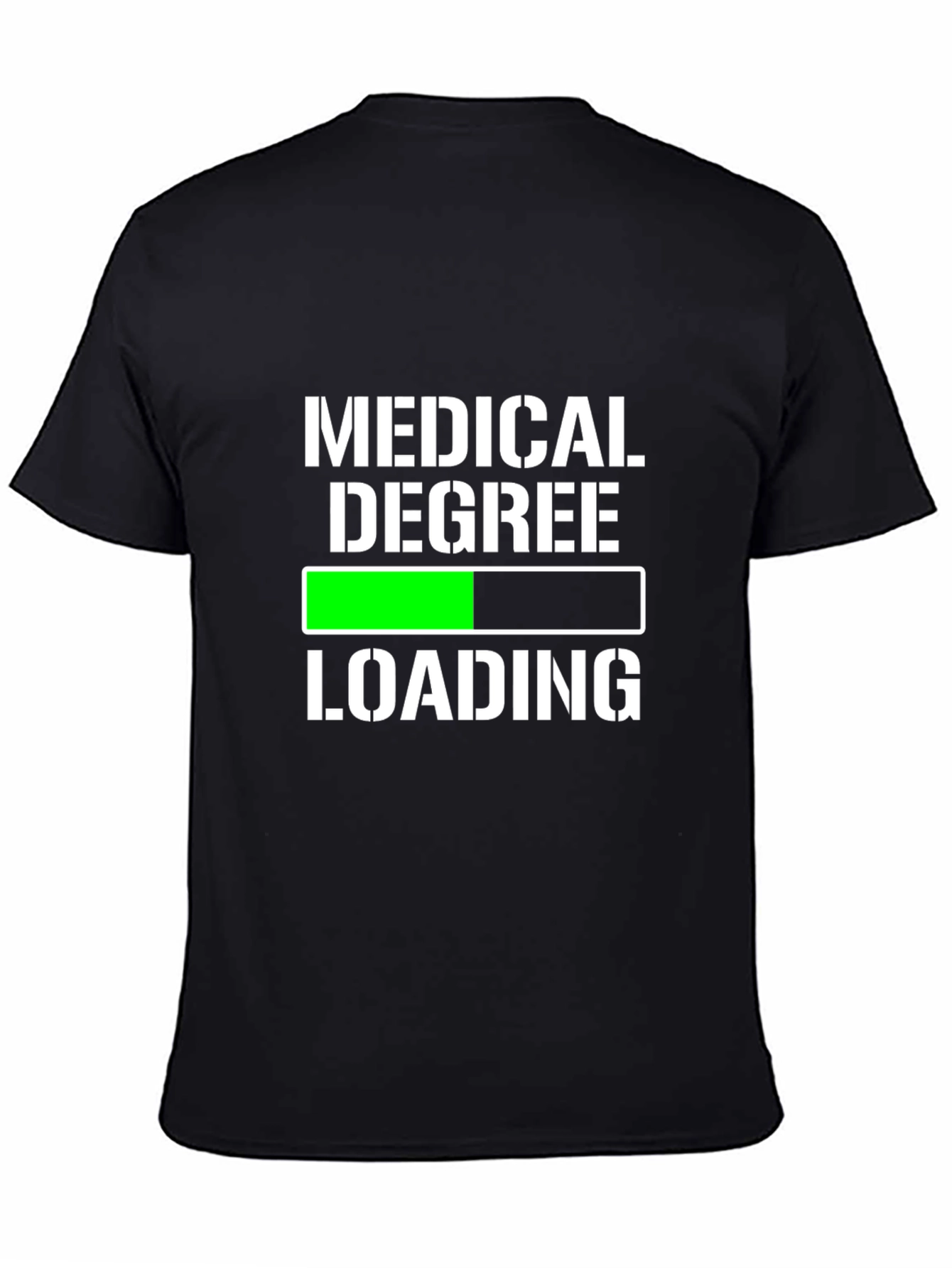 Medical Degree Loading T-Shirt - Funny Student Tee
