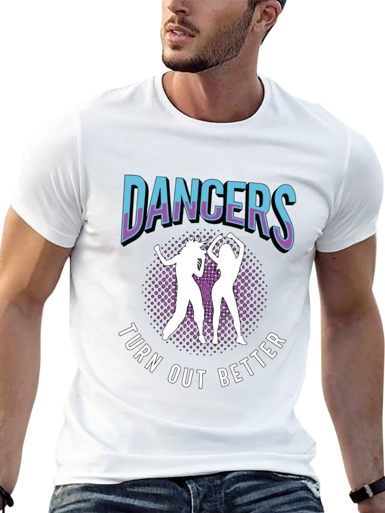 Dancers Turn Out Better Graphic Tee