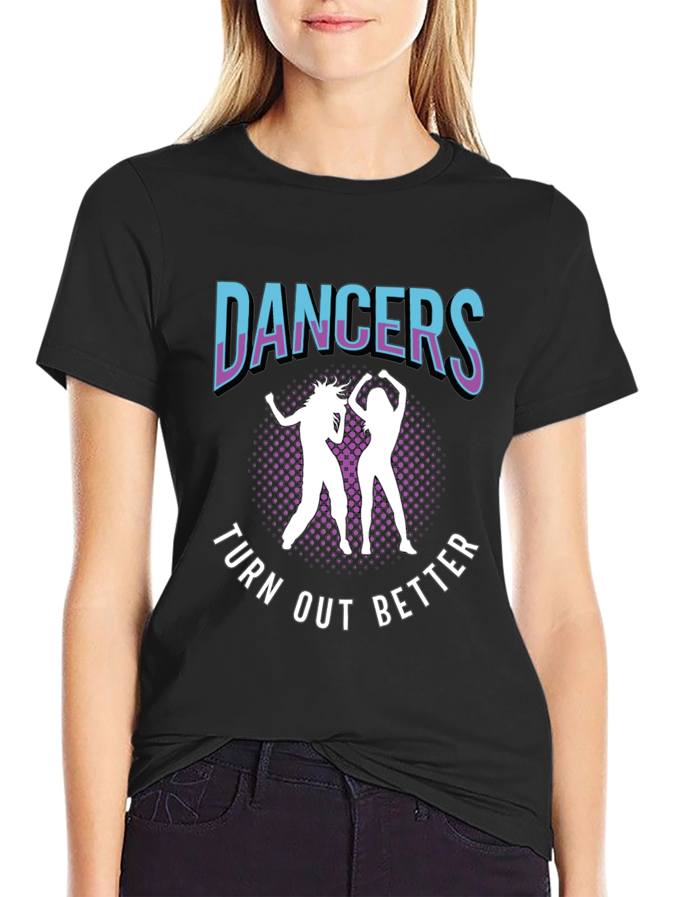Dancers Turn Out Better Graphic Tee