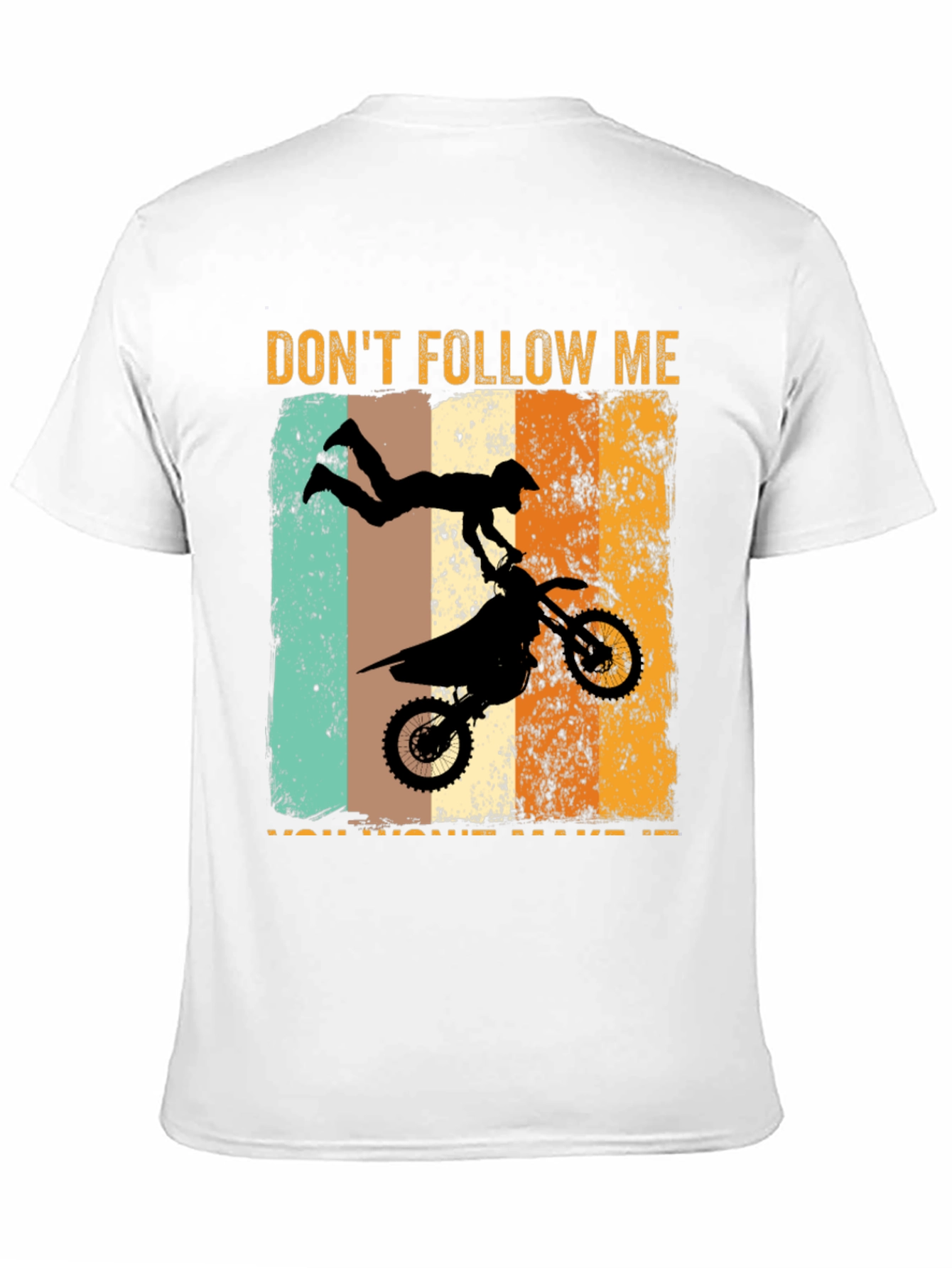 Dont Follow Me Motorcross T-Shirt