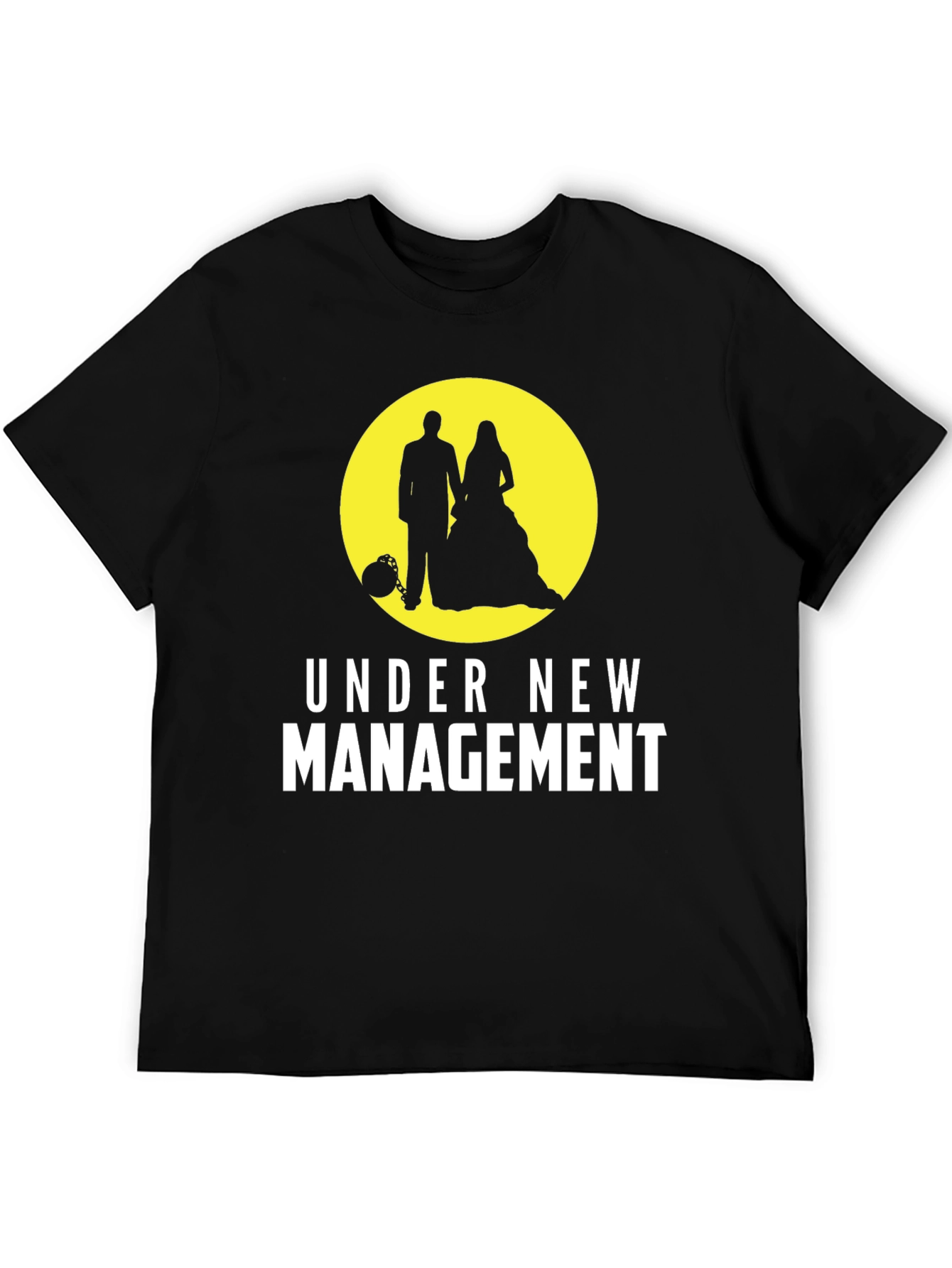 Under New Management Wedding T-Shirt