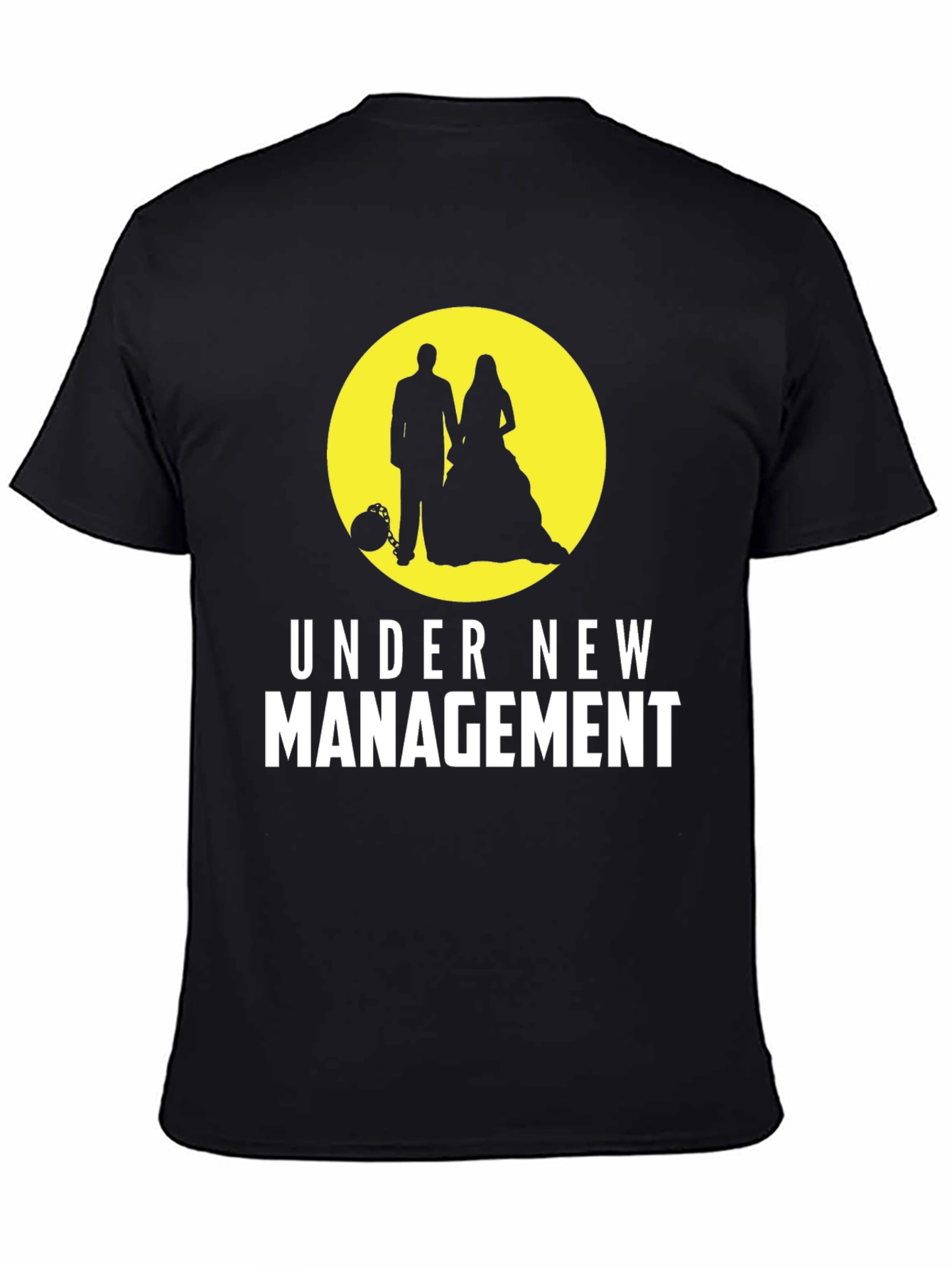 Under New Management Wedding T-Shirt