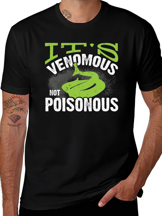 Venomous Not Poisonous Snake Graphic T-Shirt