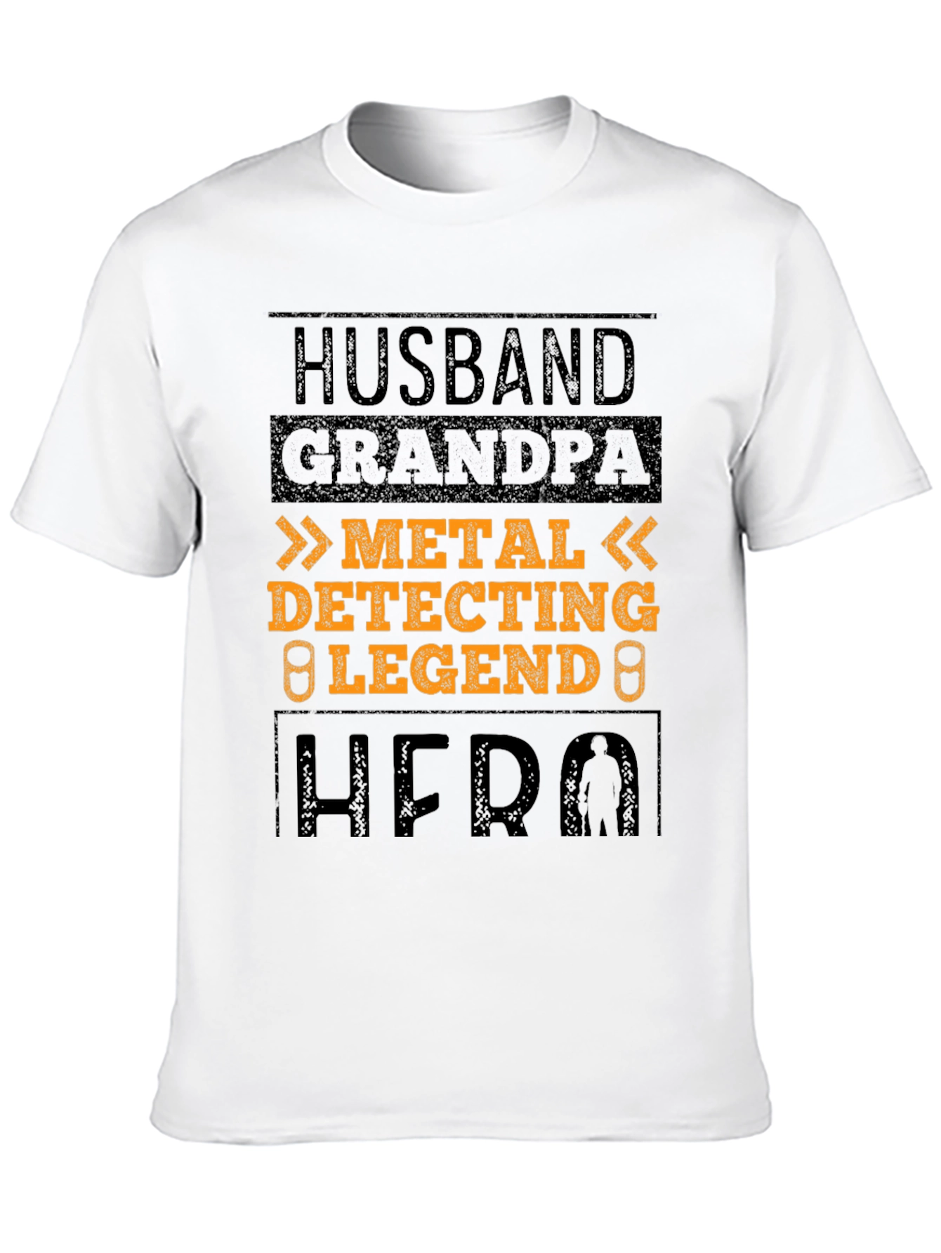 Husband Grandpa Metal Detecting Legend Hero T-Shirt