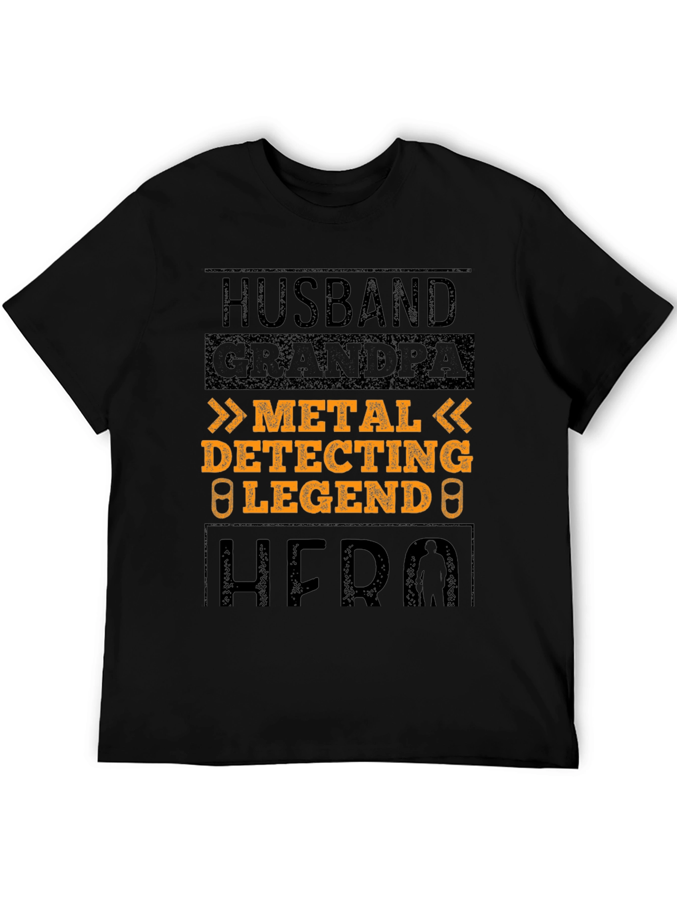 Husband Grandpa Metal Detecting Legend Hero T-Shirt