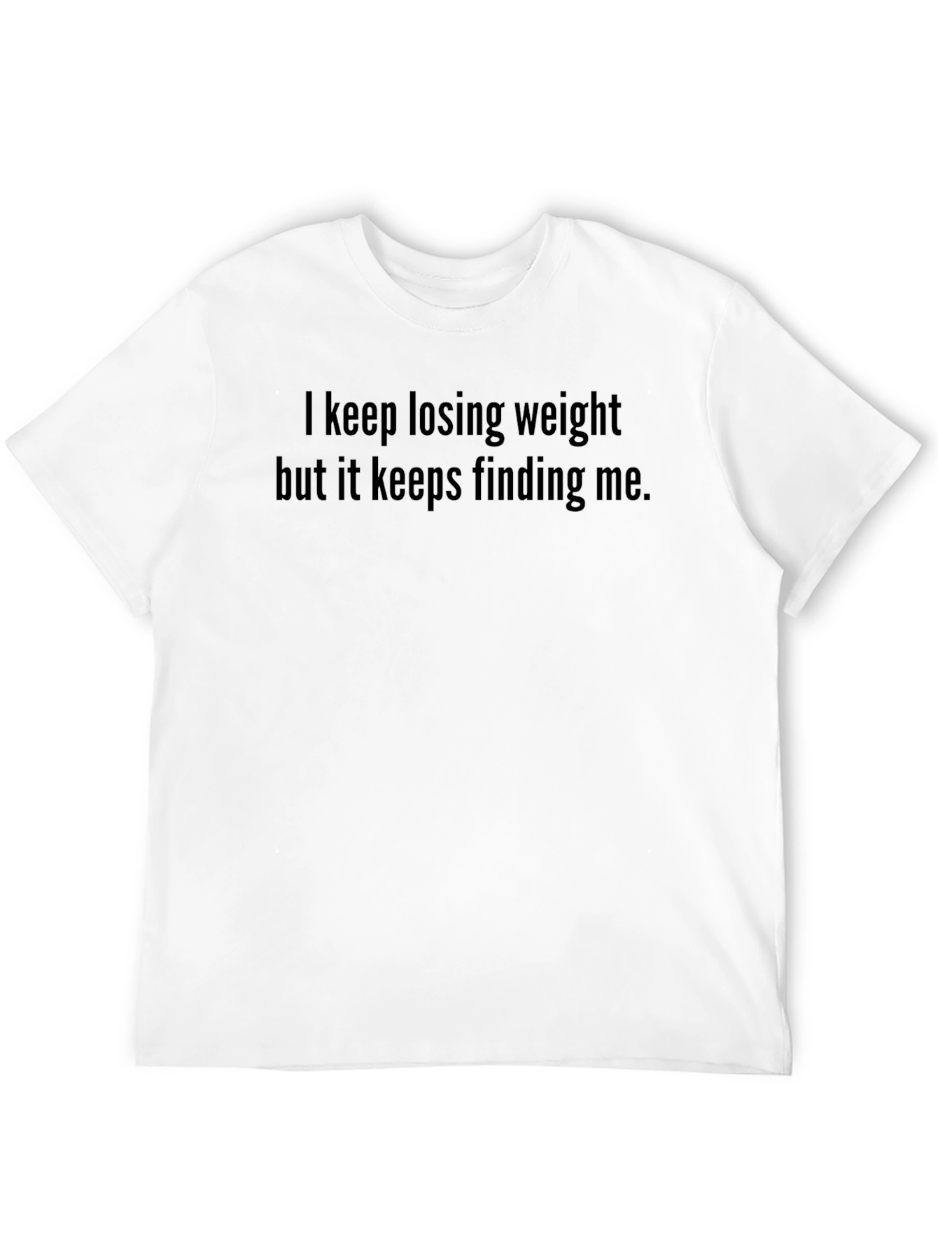 Funny Weight Loss T-Shirt - Keep Losing Weight