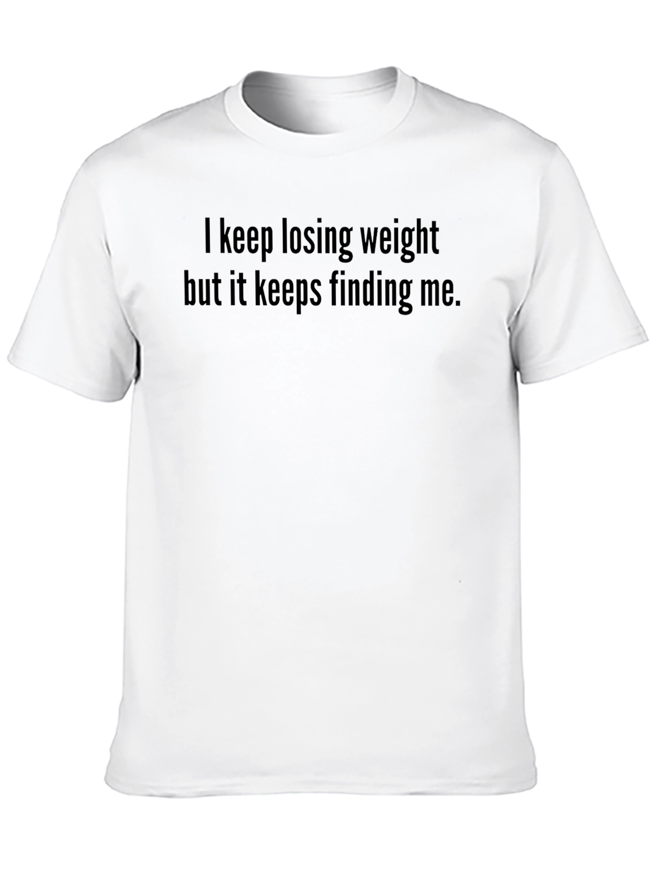 Funny Weight Loss T-Shirt - Keep Losing Weight