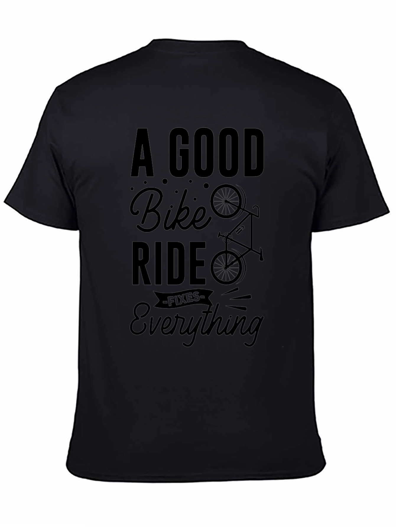 A Good Bike Ride Fixes Everything T-Shirt