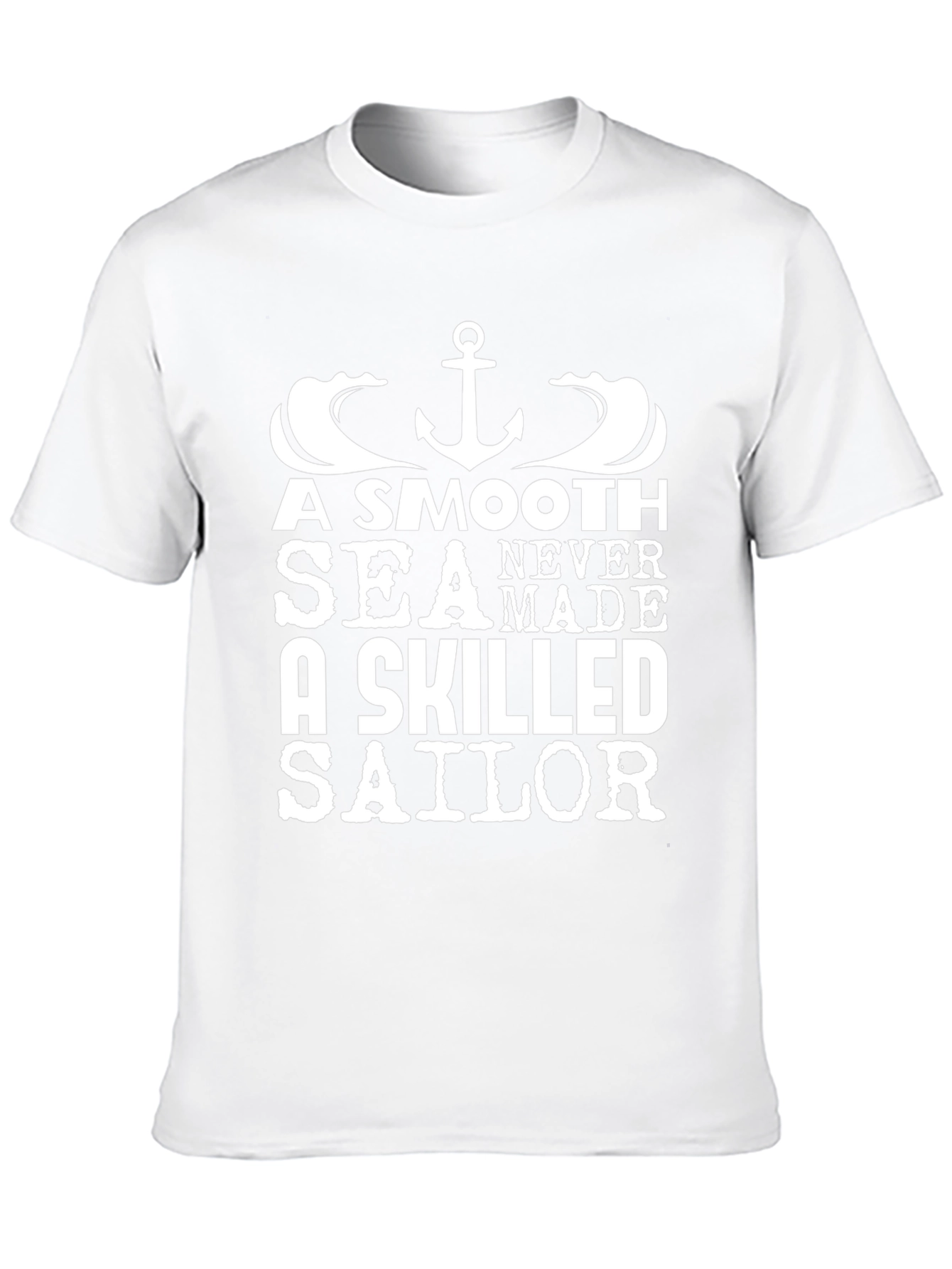 A Smooth Sea T-Shirt - Skilled Sailor Tee
