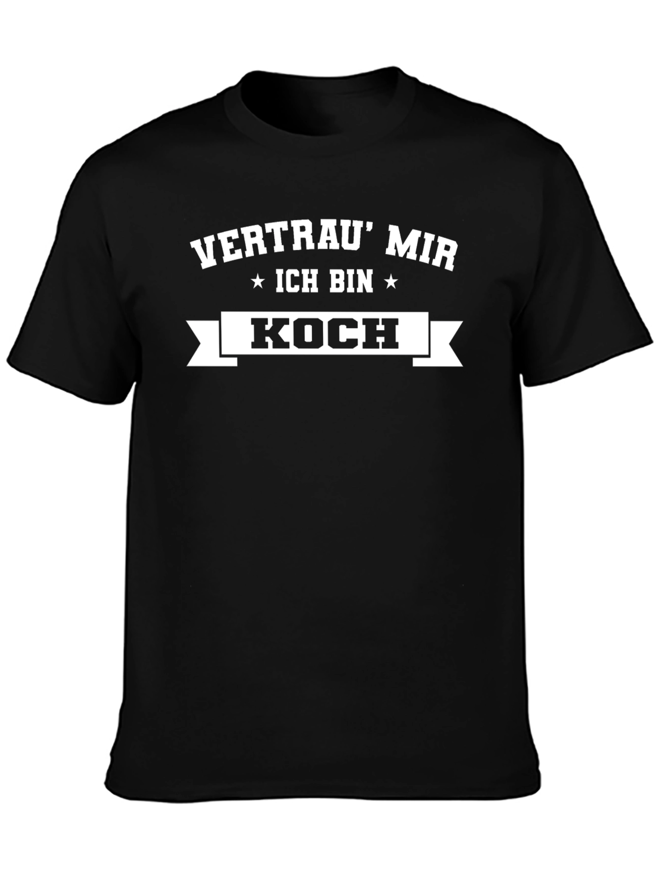Vertrau Mir Ich Bin Koch T-Shirt