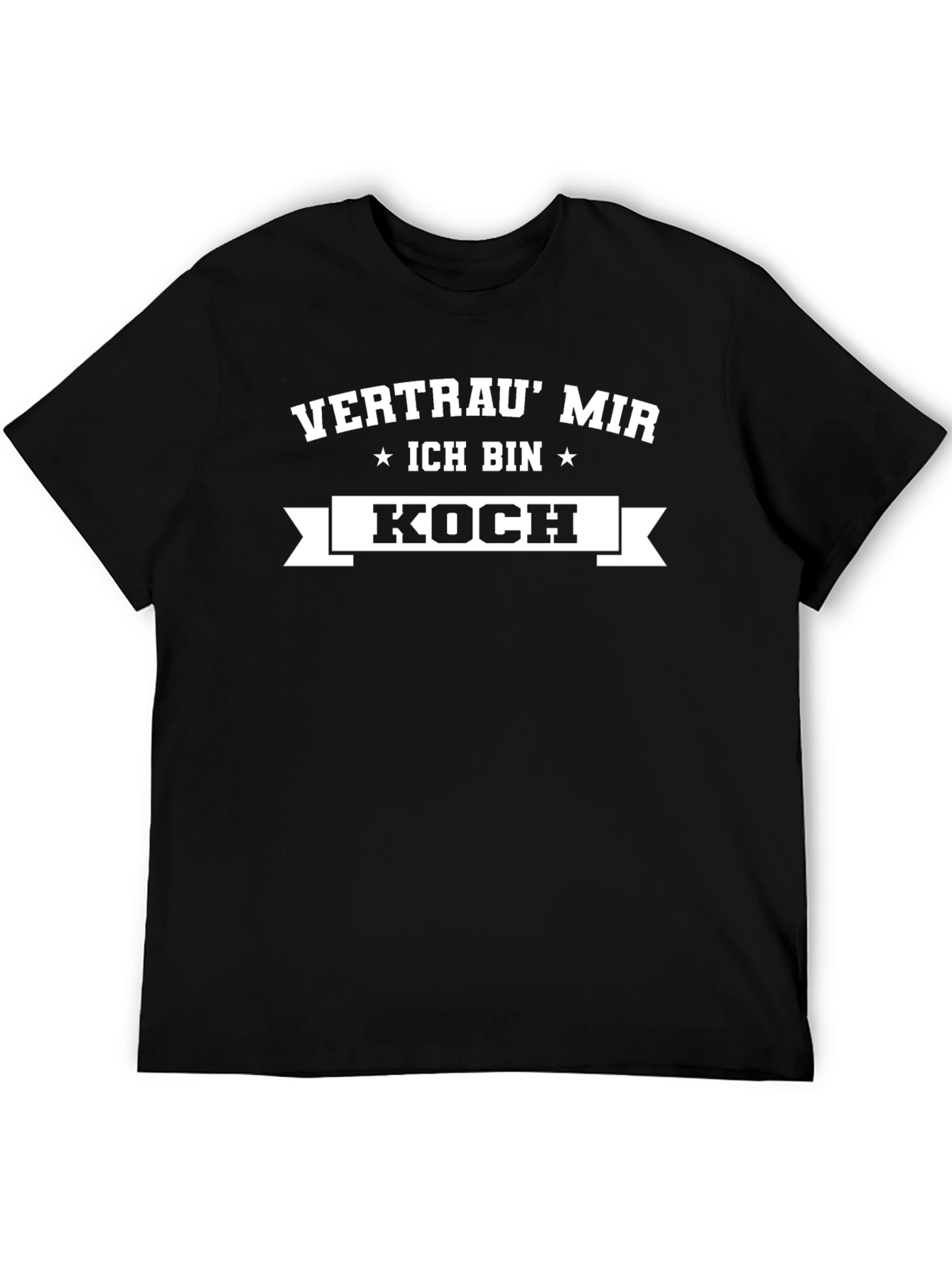 Vertrau Mir Ich Bin Koch T-Shirt