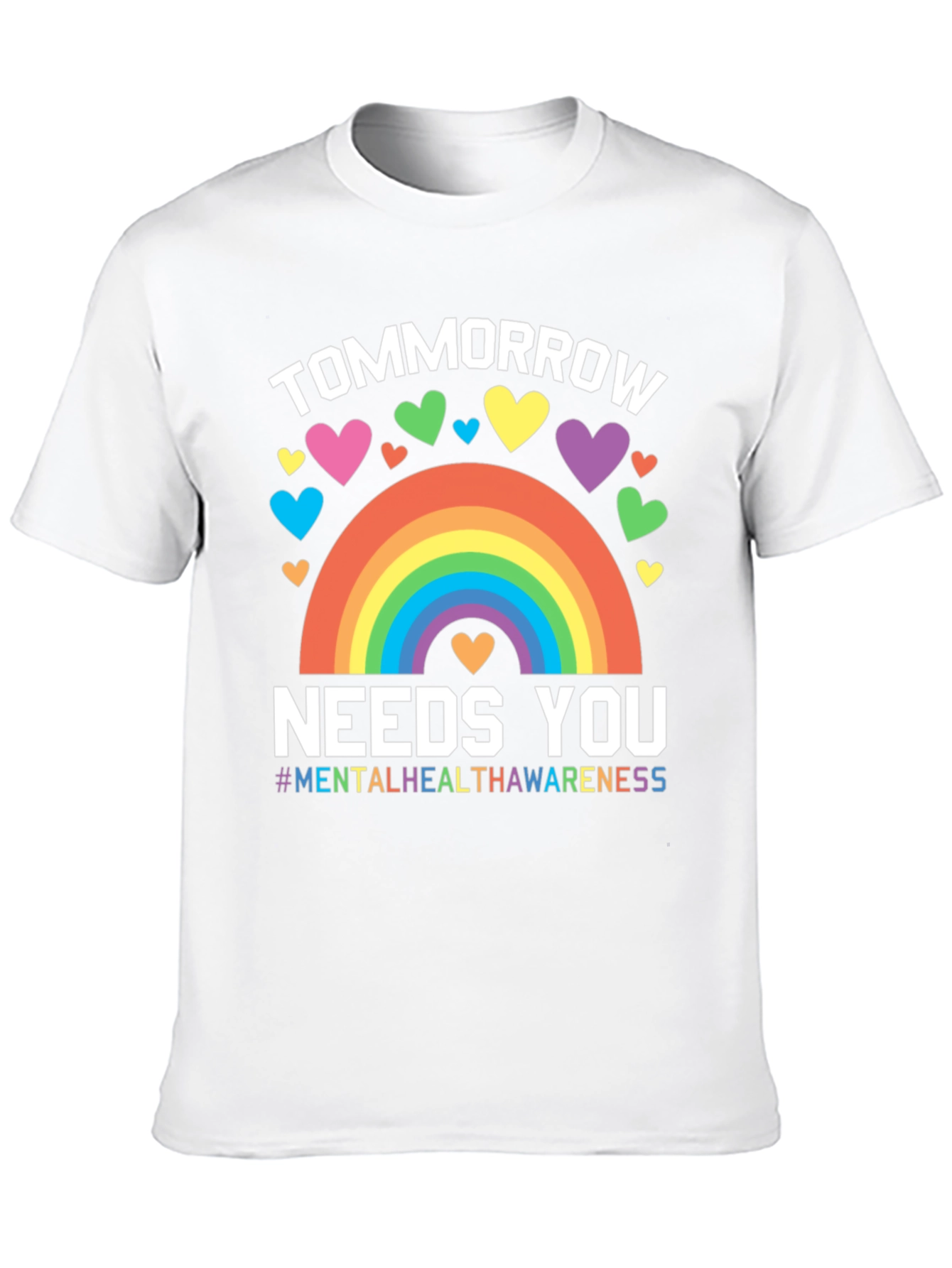 Tomorrow Needs You Mental Health Awareness T-Shirt