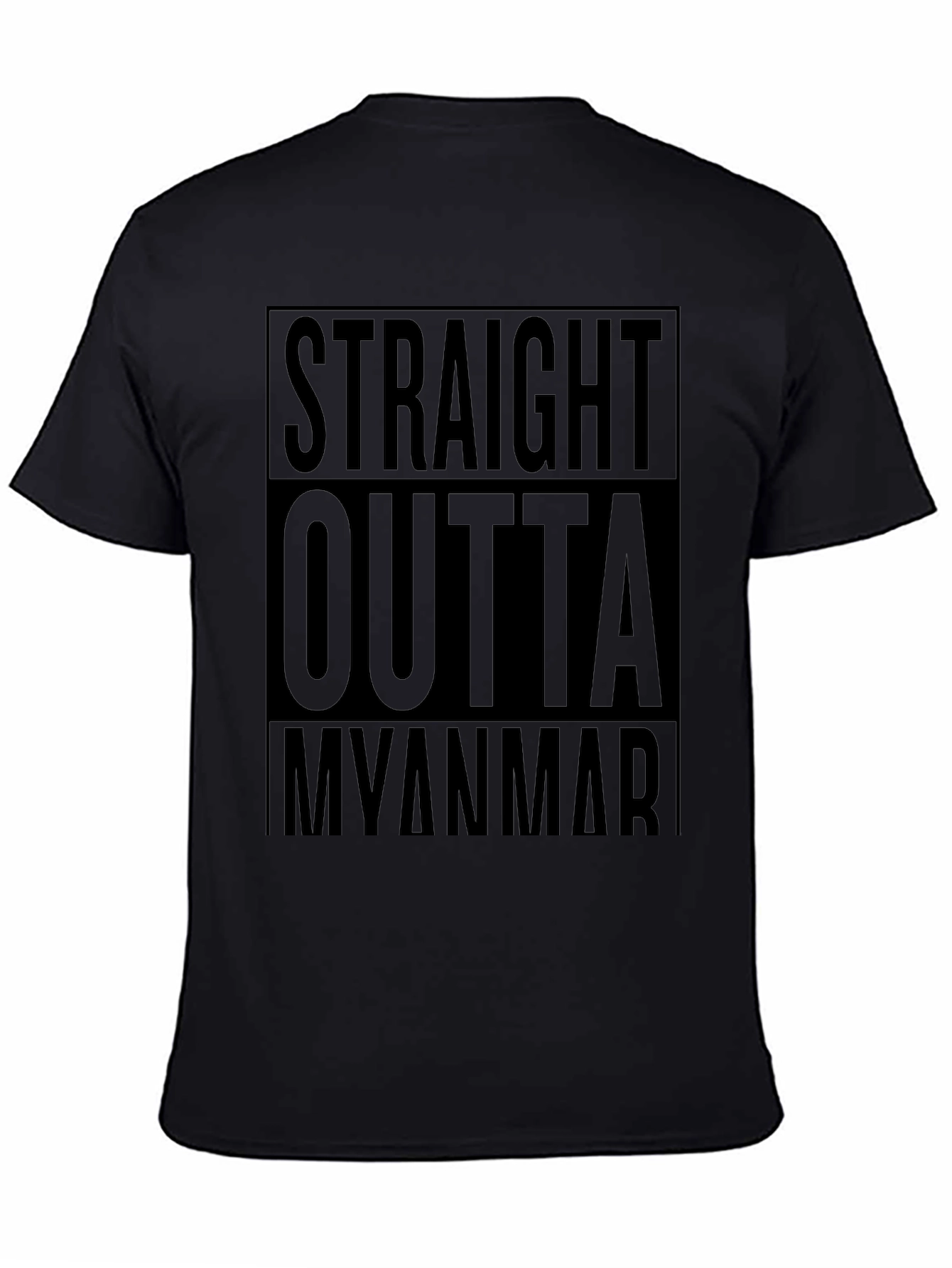 Straight Outta Myanmar Black Graphic T-Shirt