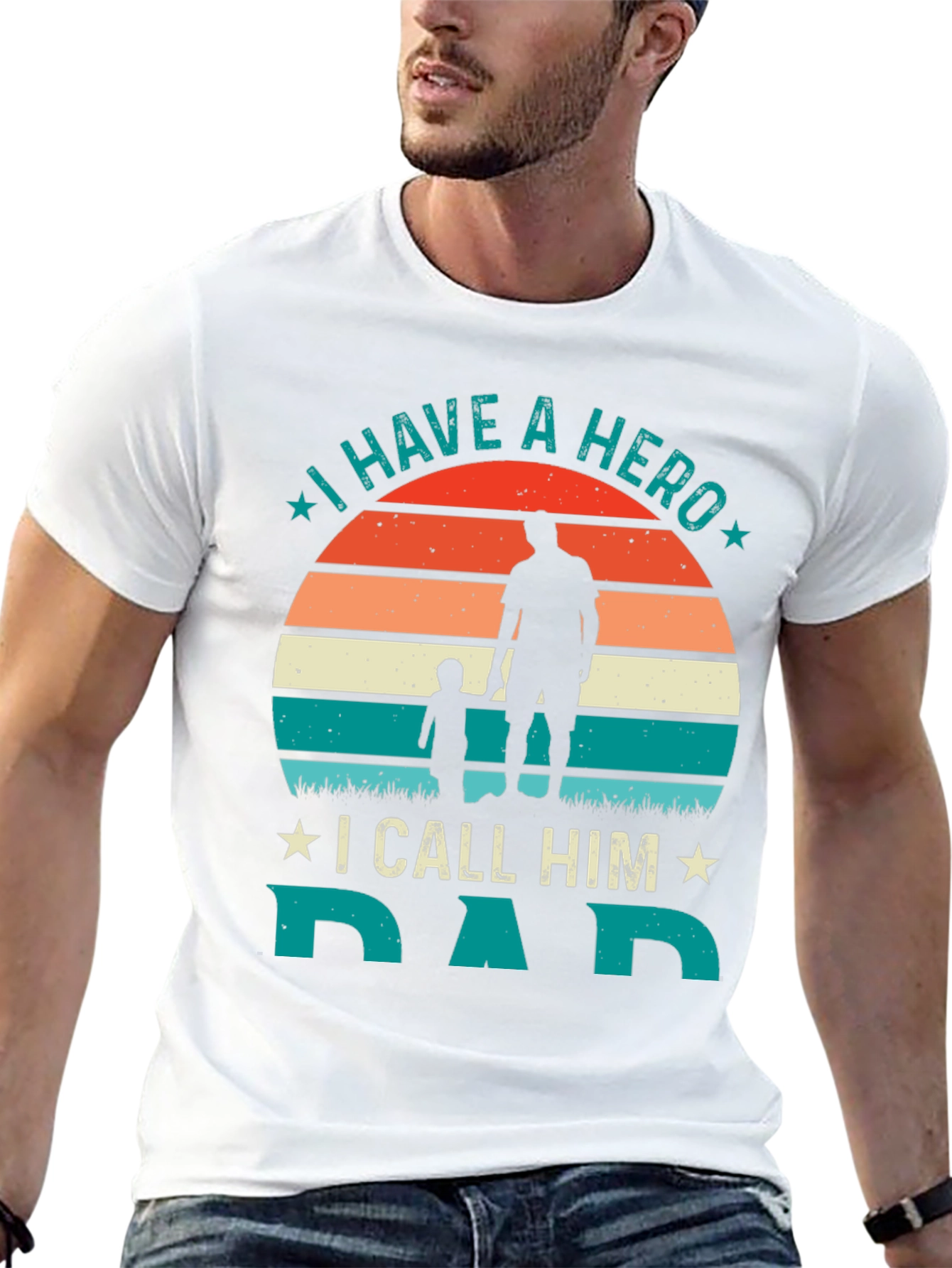I Have A Hero I Call Him Dad T-Shirt