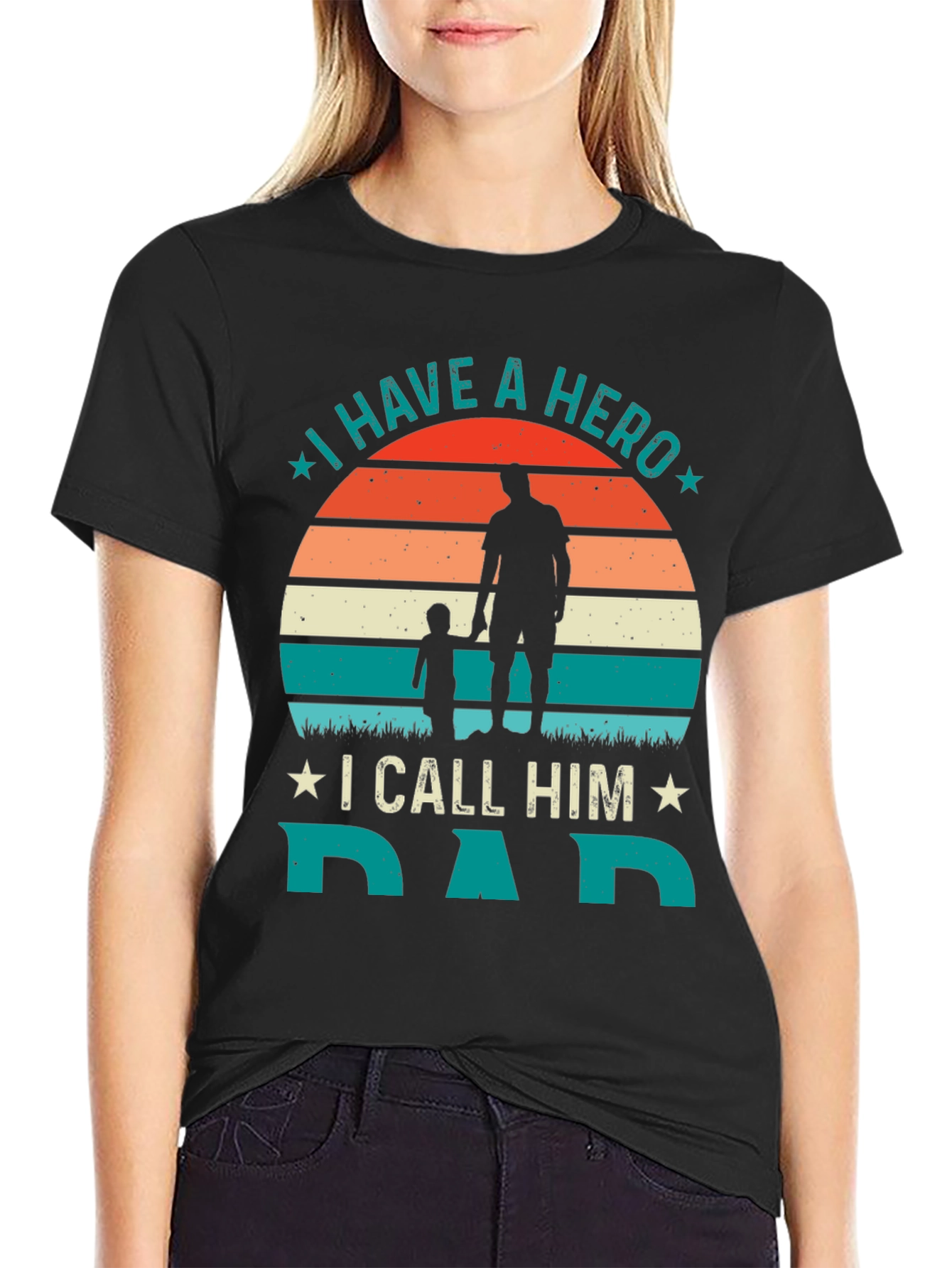I Have A Hero I Call Him Dad T-Shirt