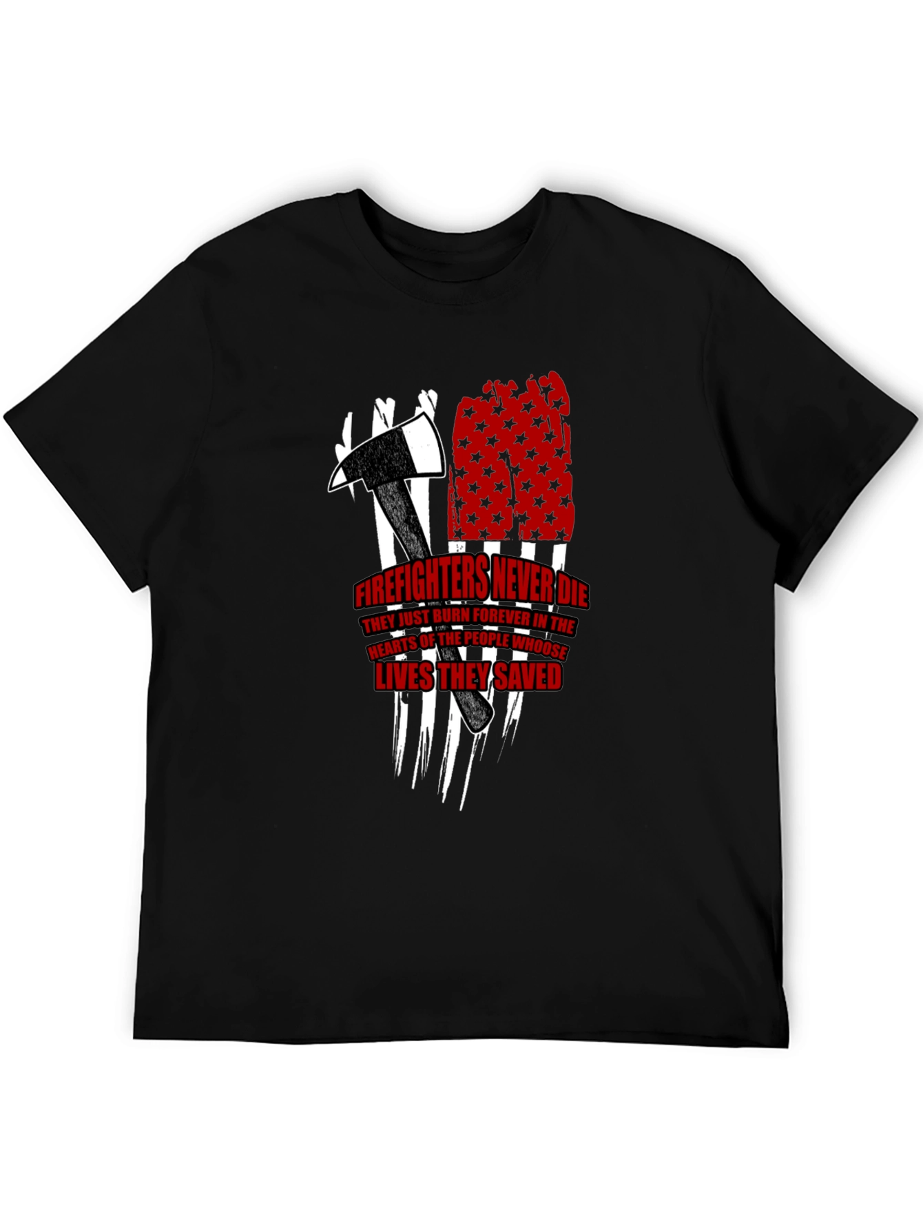 Firefighters Never Die Graphic T-Shirt