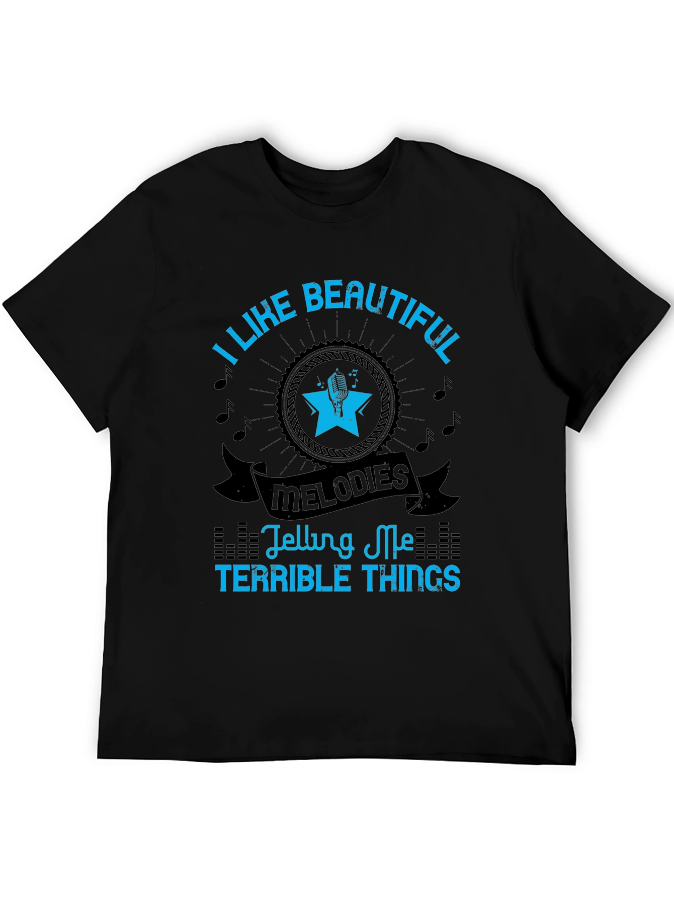 I Like Beautiful Melodies Graphic T-Shirt