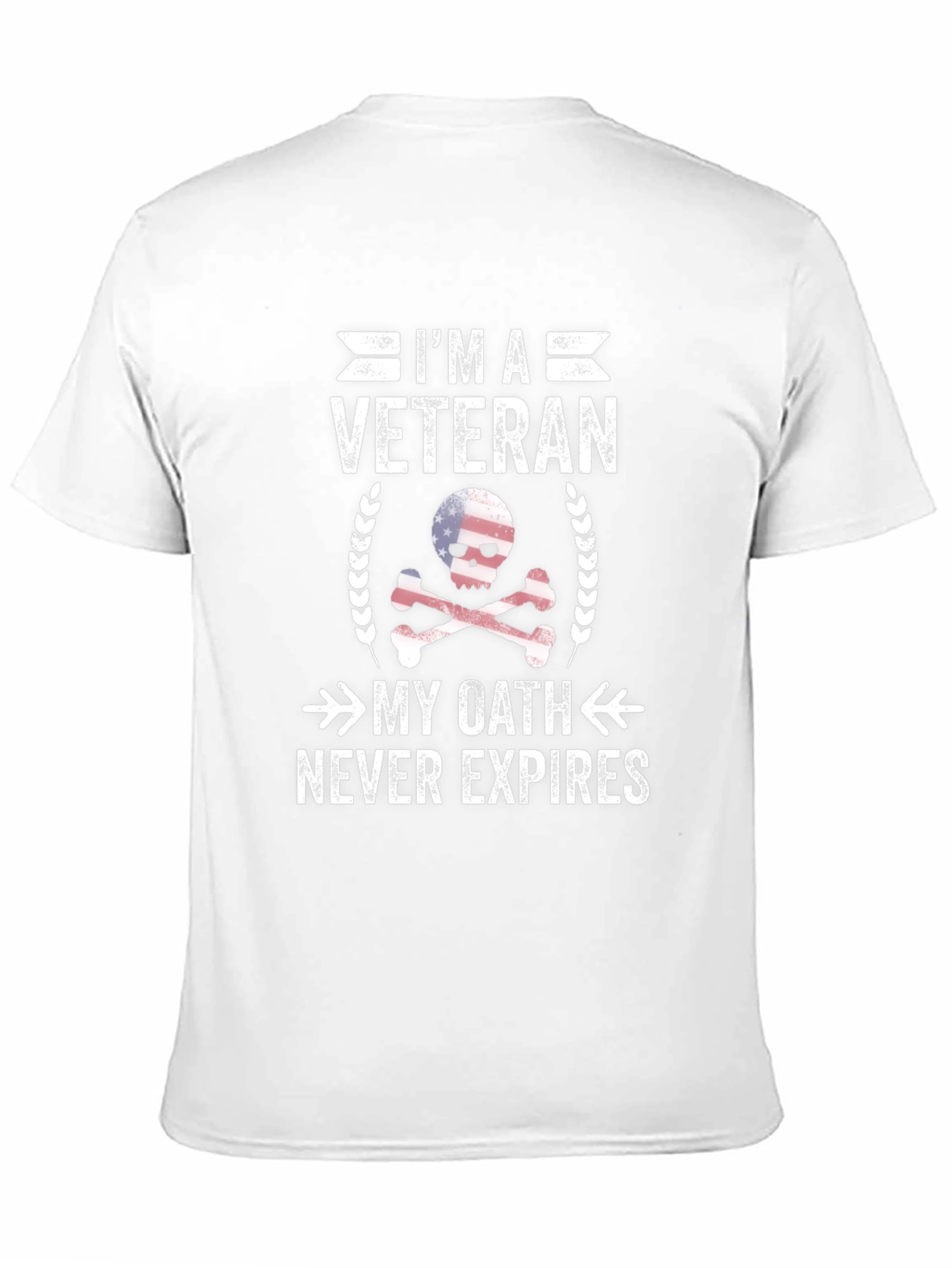 Im a Veteran T-Shirt: My Oath Never Expires