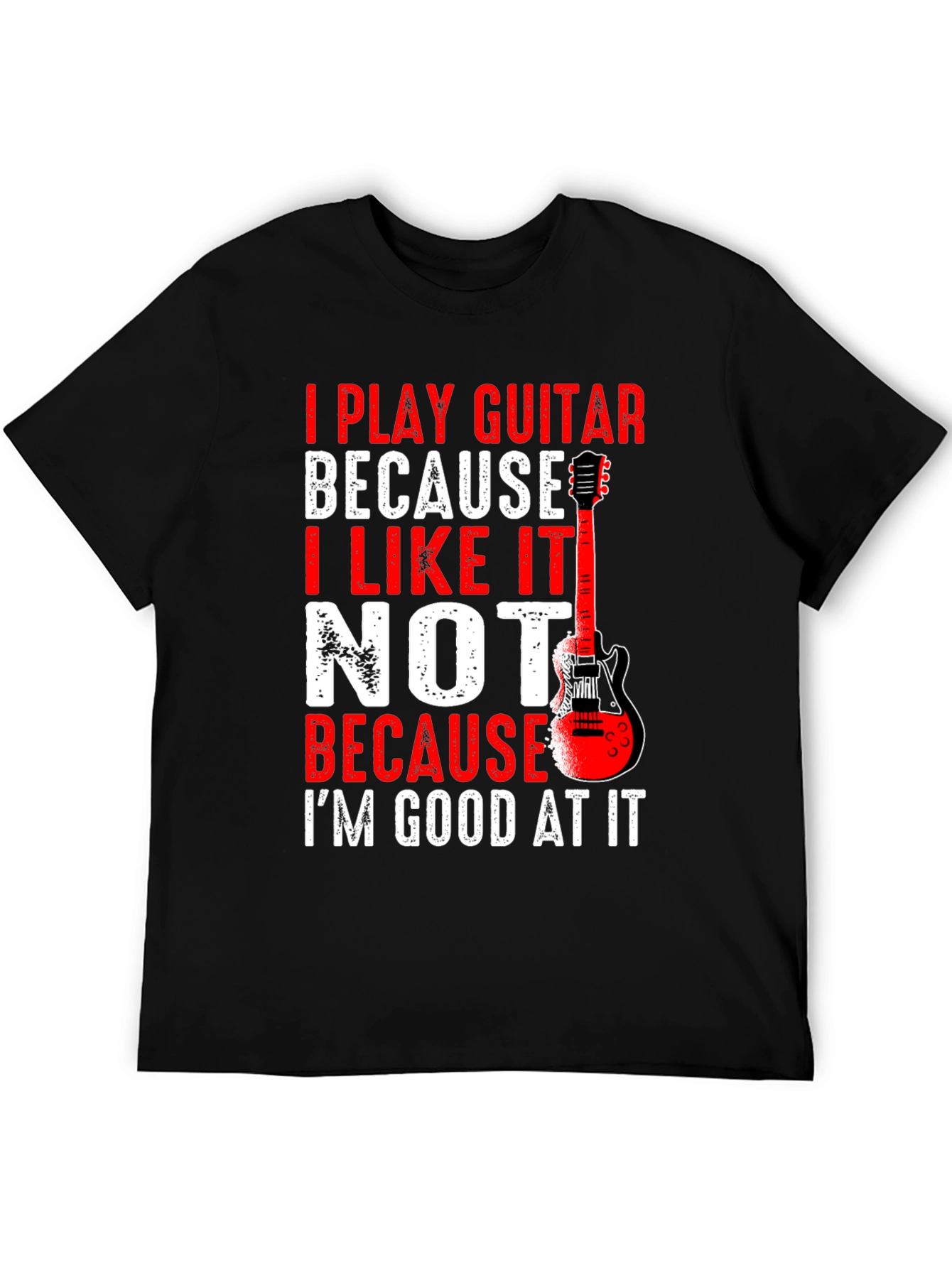 I Play Guitar Graphic Tee - Musician T-Shirt