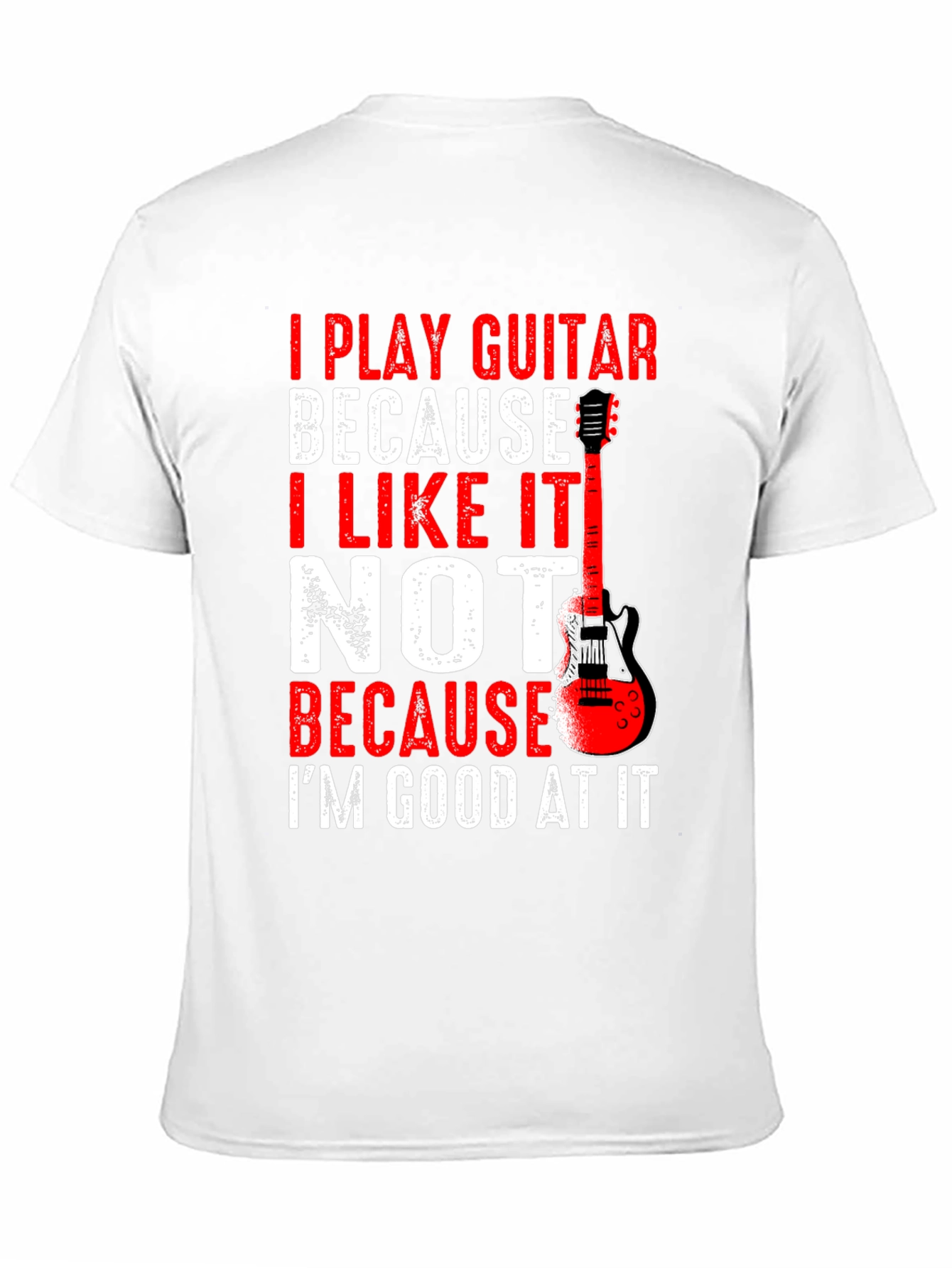 I Play Guitar Graphic Tee - Musician T-Shirt