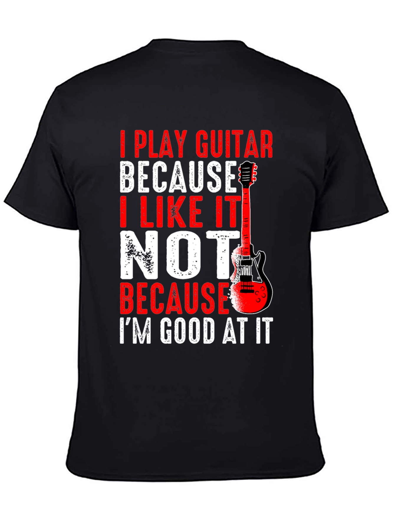 I Play Guitar Graphic Tee - Musician T-Shirt
