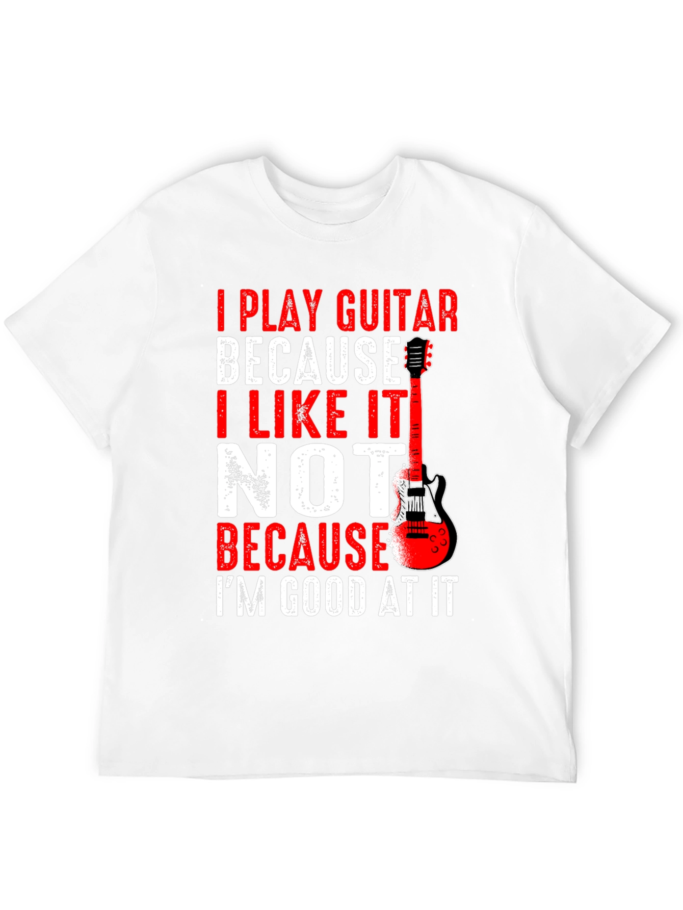 I Play Guitar Graphic Tee - Musician T-Shirt