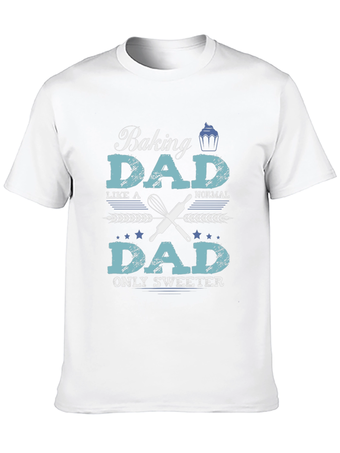 Baking Dad T-Shirt - Sweet Fathers Day Gift