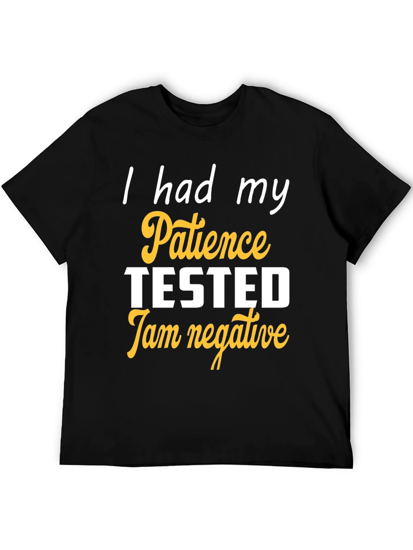 Humorous Patience Tested Black T-Shirt