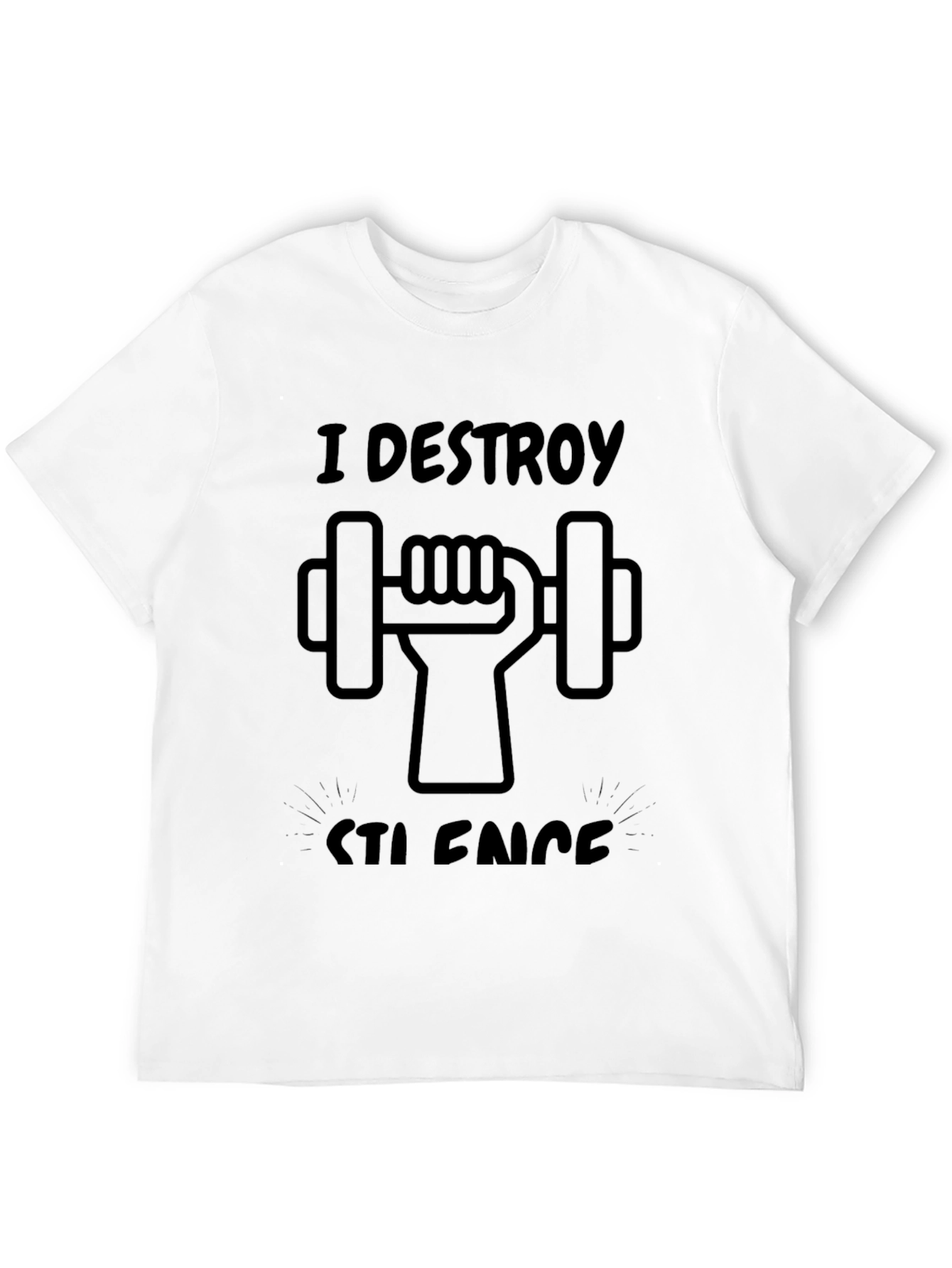 I Destroy Silence T-Shirt