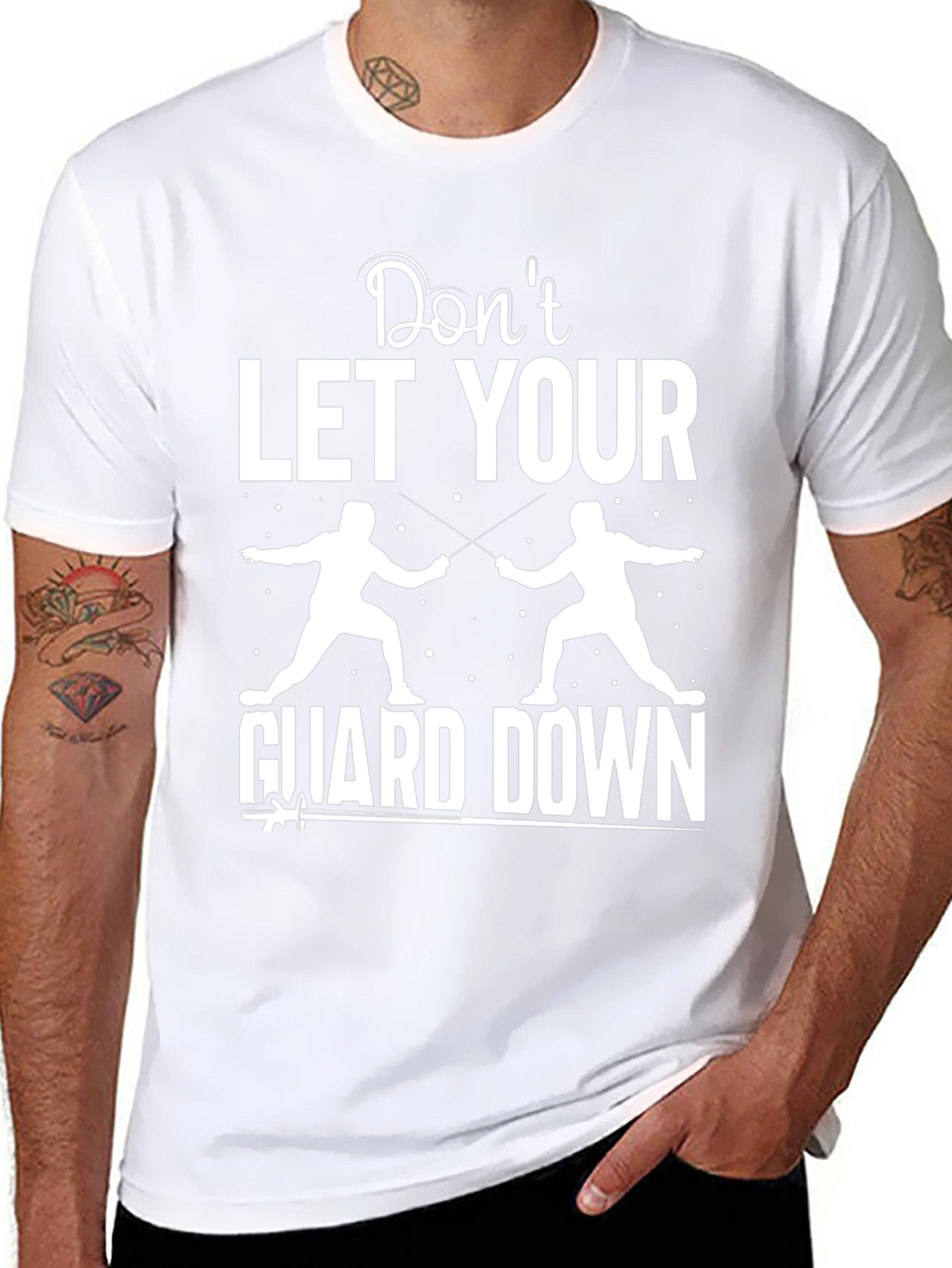 Fencing Graphic T-Shirt - Dont Let Your Guard Down