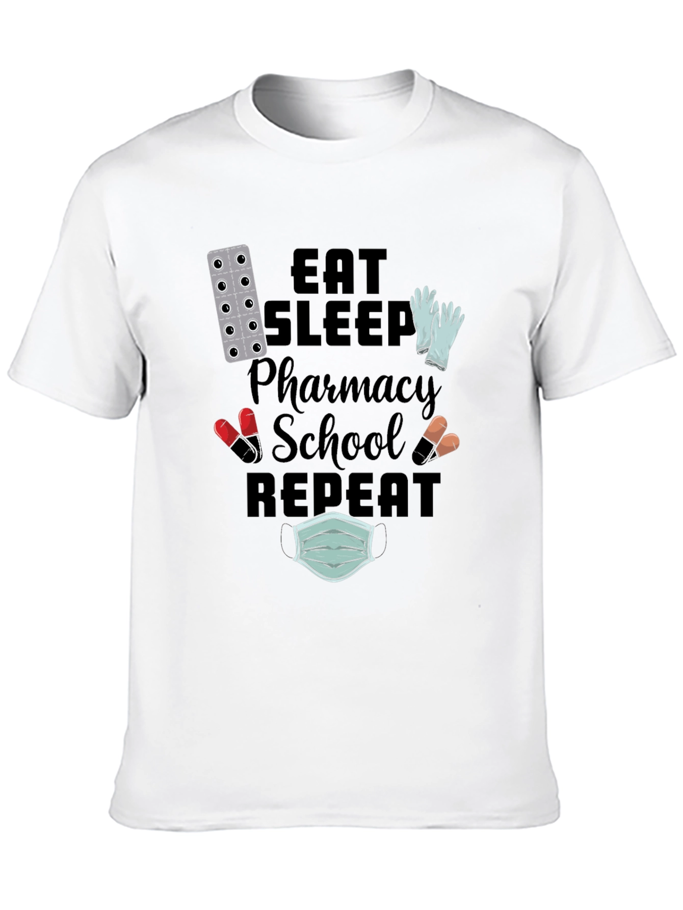 Eat Sleep Pharmacy School Repeat Graphic Tee