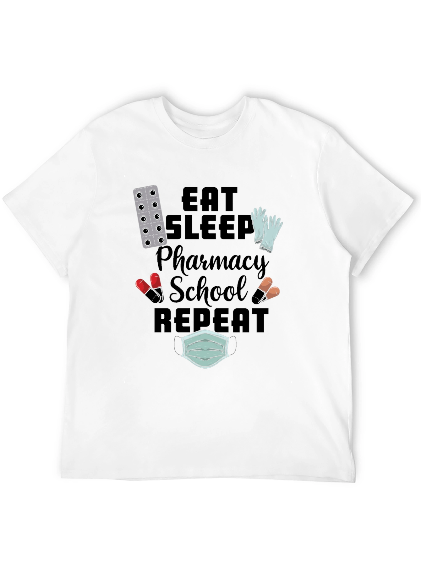 Eat Sleep Pharmacy School Repeat Graphic Tee