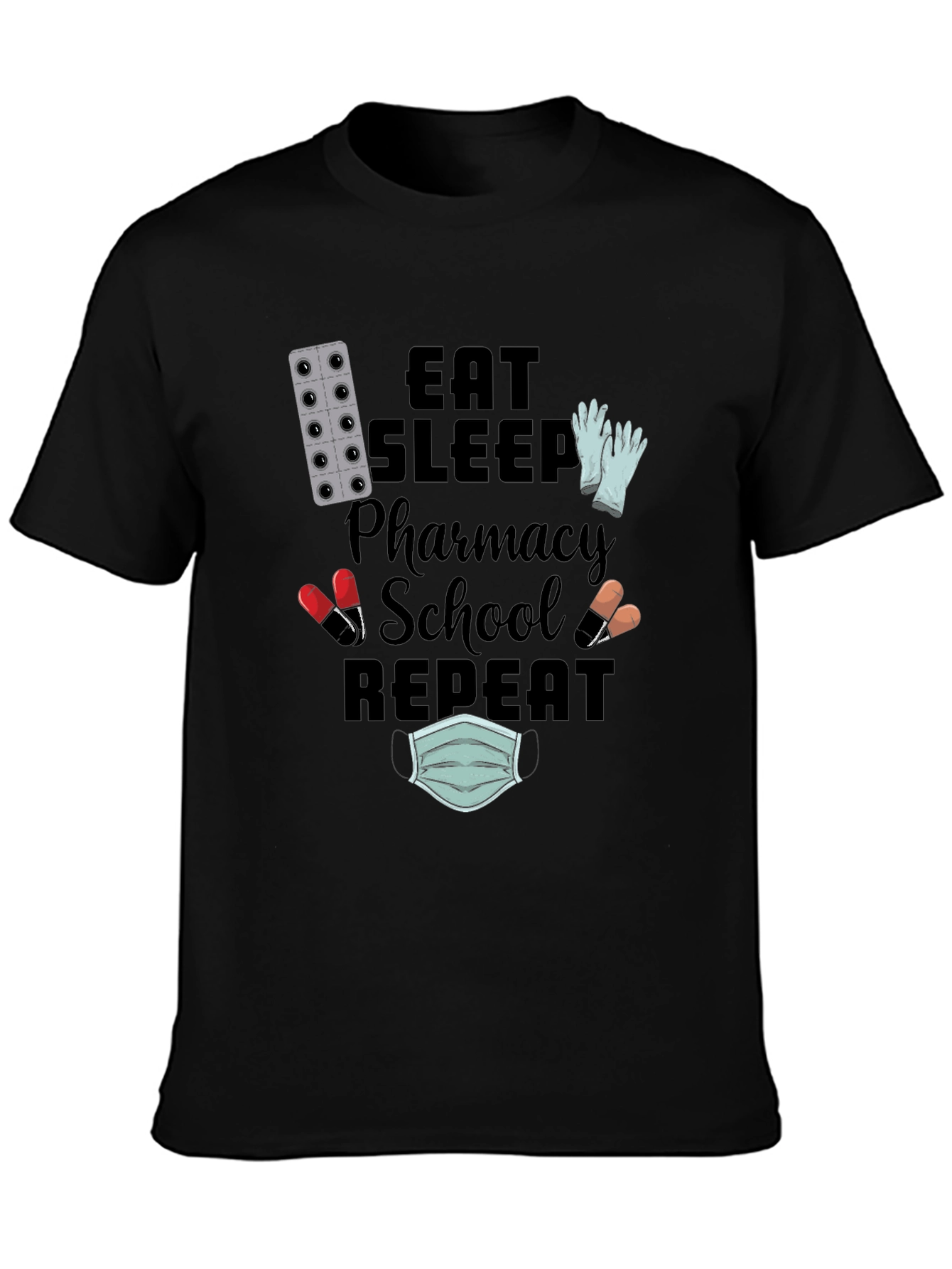Eat Sleep Pharmacy School Repeat Graphic Tee