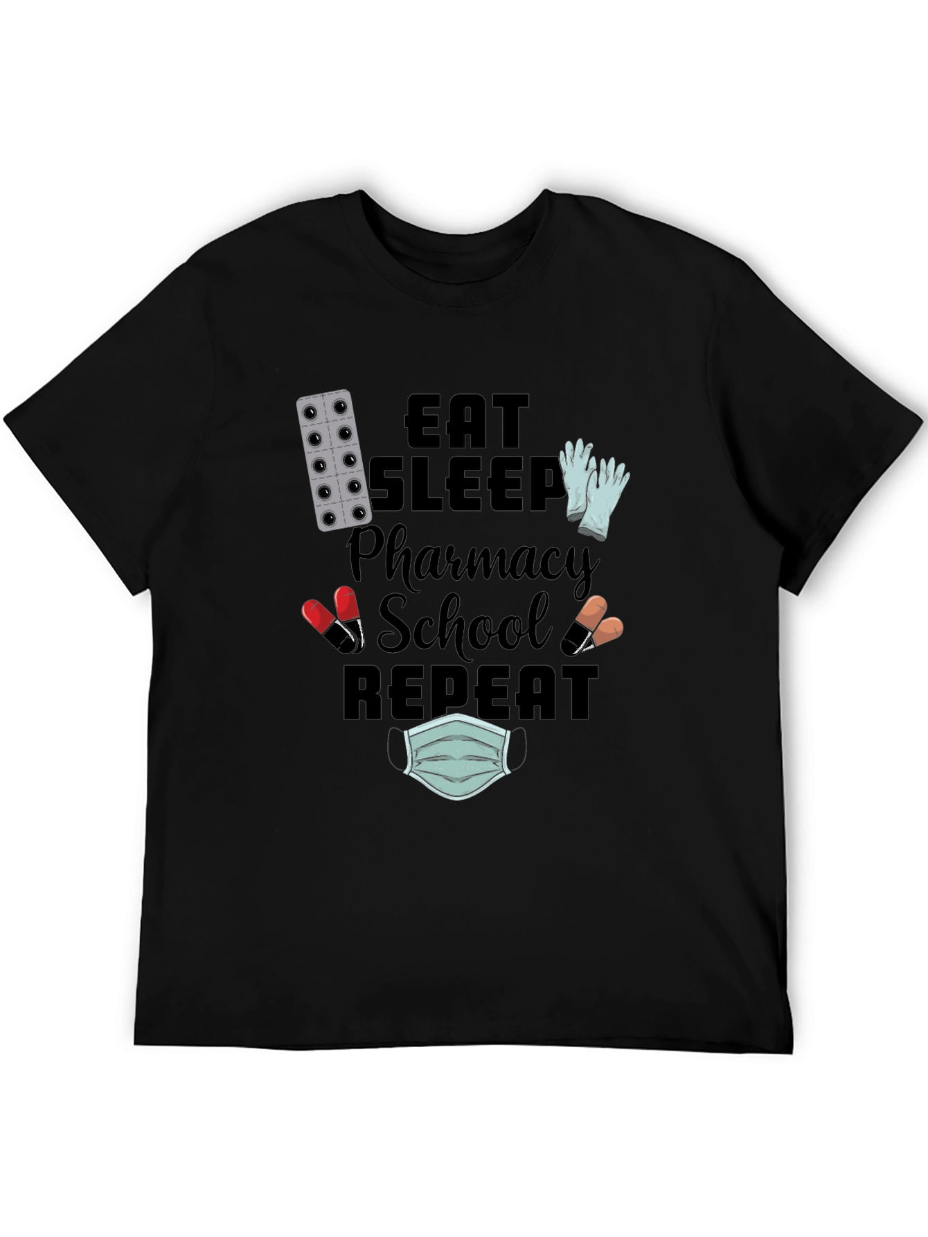 Eat Sleep Pharmacy School Repeat Graphic Tee