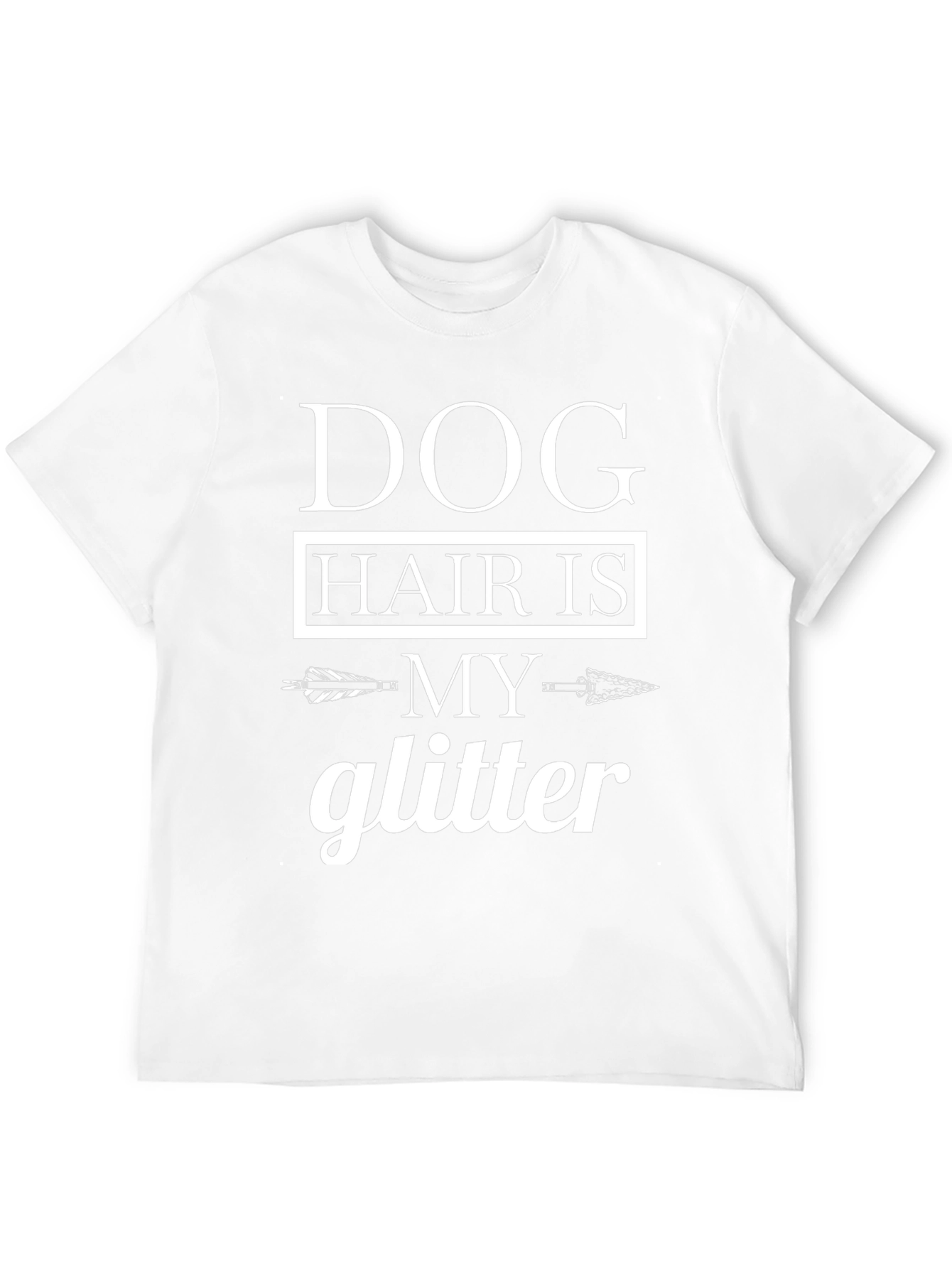 Dog Hair is My Glitter Graphic T-Shirt