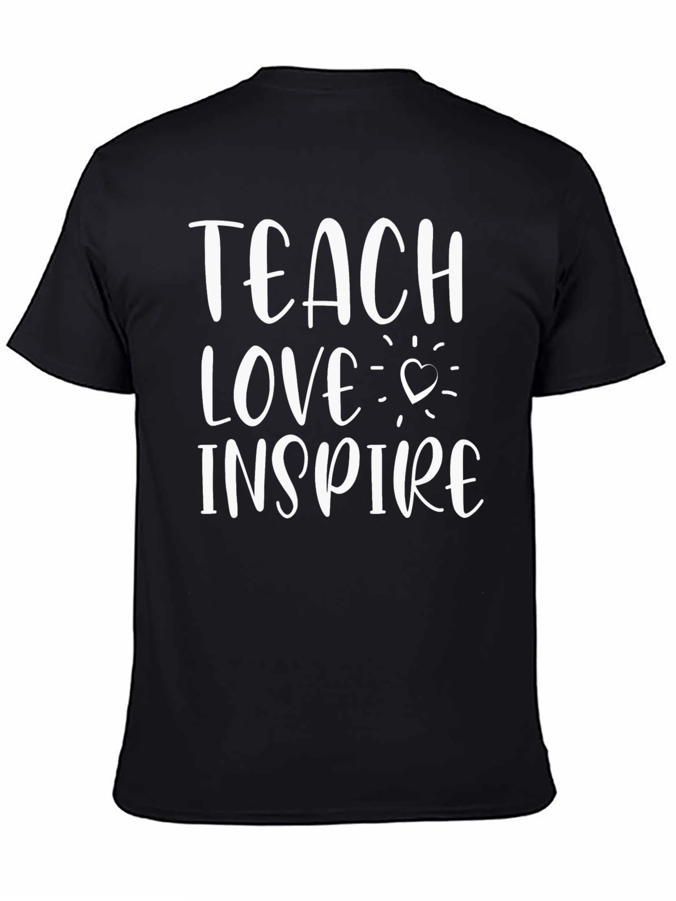 Teach Love Inspire Graphic T-Shirt